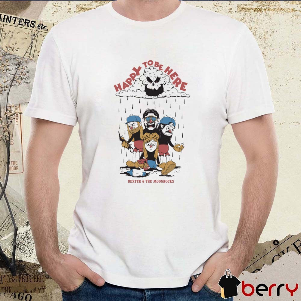 Dexter and The Moonrocks Happy To Be Here Painting t-shirt
