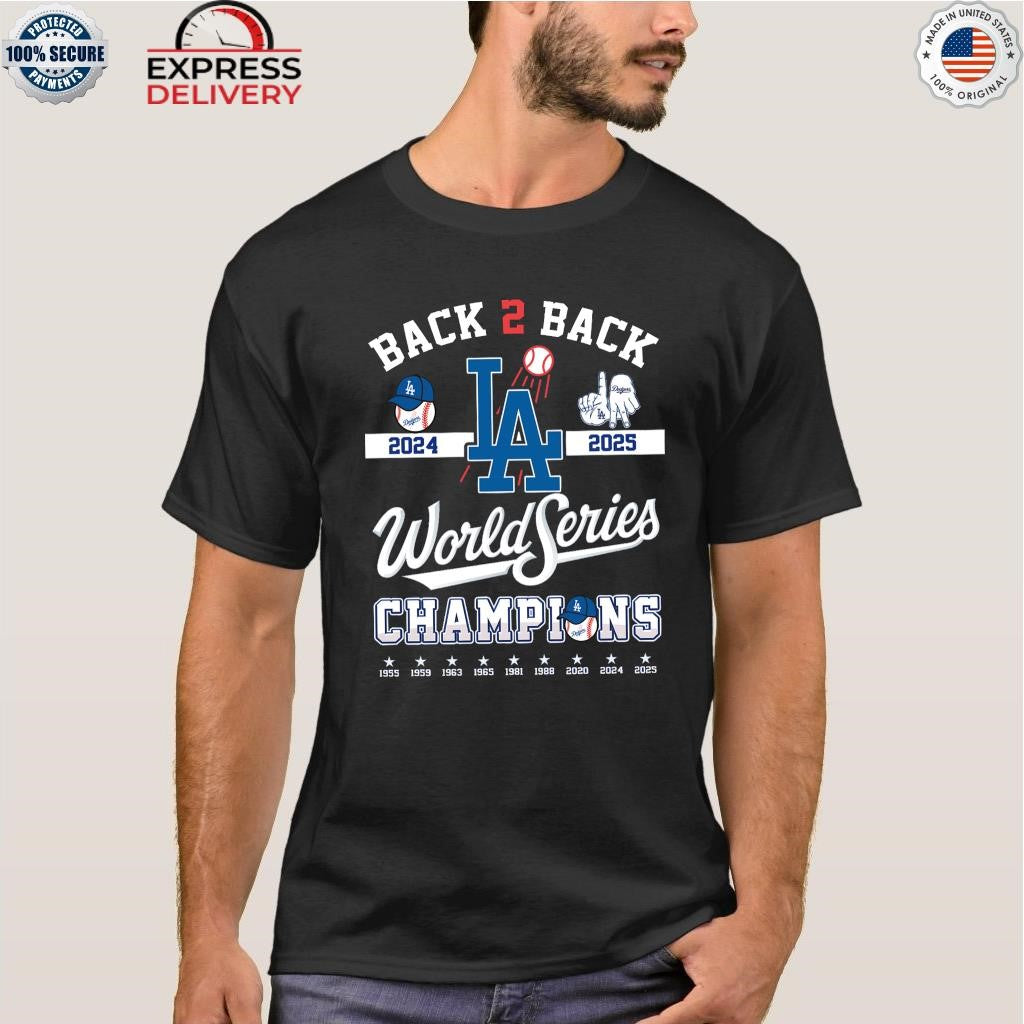 Dodgers Back To Back 2024 2025 World Series Champions Shirt