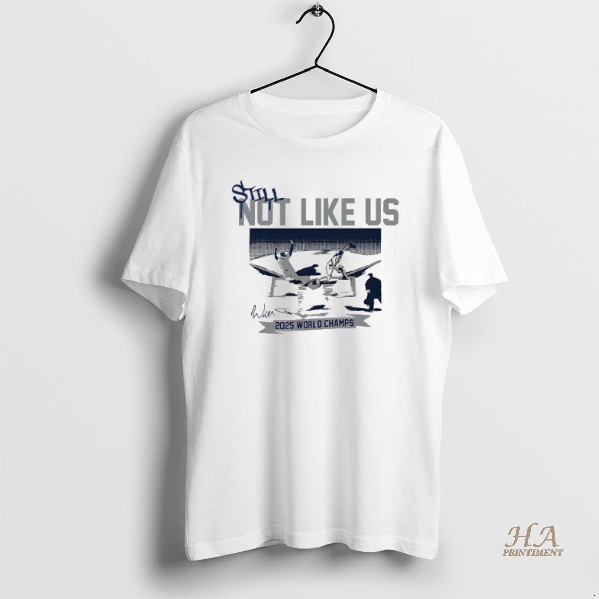 Official Dodgers Will Smith Still Not Like Us 2025 World Champs Signature Shfirt T-Shirts, Hoodie, Sweatshirt
