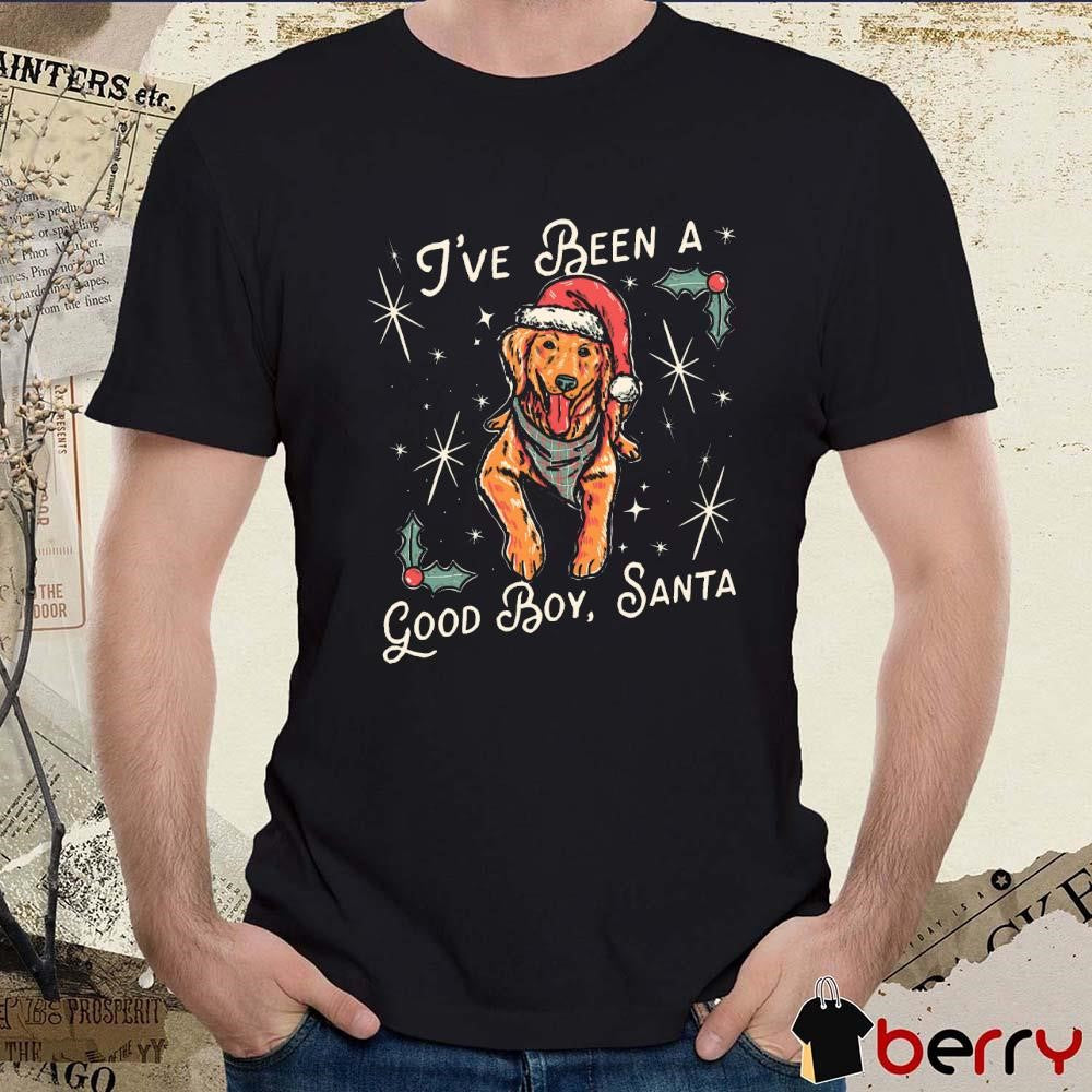 Dog I’ve Been A Good Boy Santa Ugly Sweater Christmas 2024 t-shirt