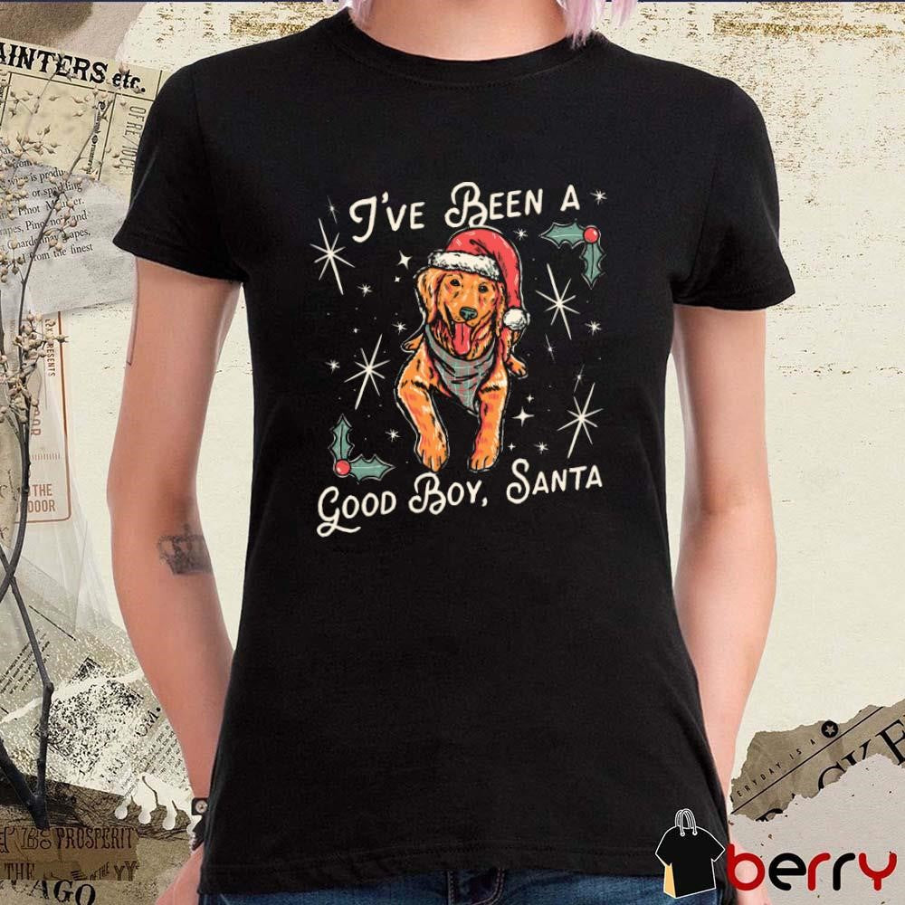 Dog I’ve Been A Good Boy Santa Ugly Sweater Christmas 2024 t-shirt