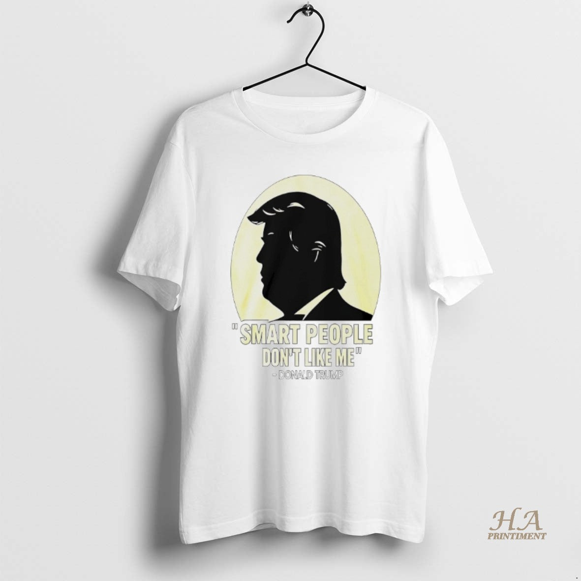 Official Donald Trump Smart People Dont Like Me T-Shirts, Hoodie, Sweatshirt | InkNestWear.com
