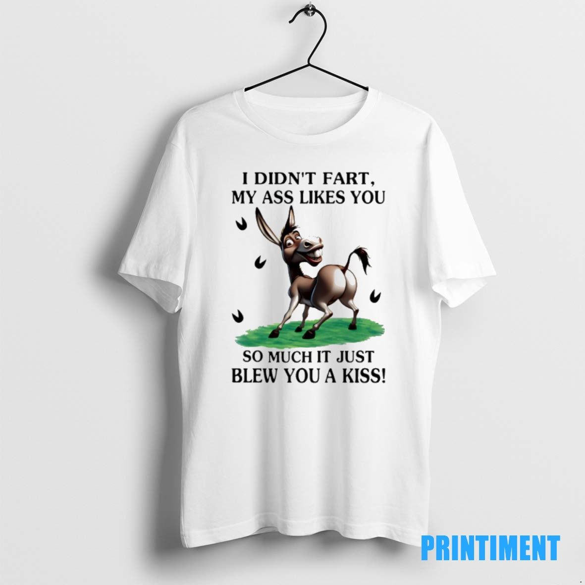Official Donkey I Didnt Fart My Ass Likes You So Much It Just Blew You T-Shirts, Hoodie, Sweatshirt | InkNestWear.com