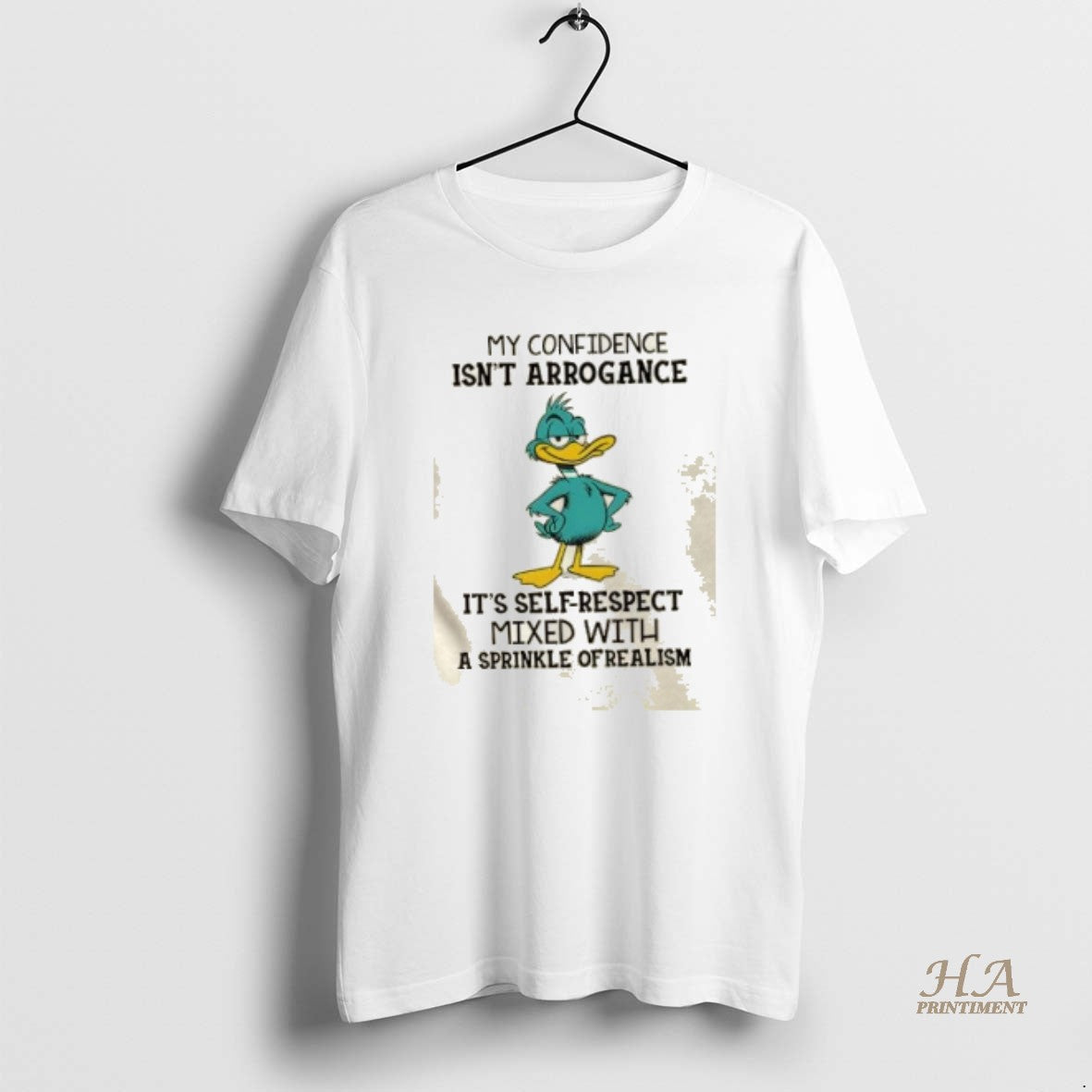 Official Duck My Confidence Isnt Arrogance Its Self Respect Mixed With A Sprinkle Of Realism T-Shirts, Hoodie, Sweatshirt
