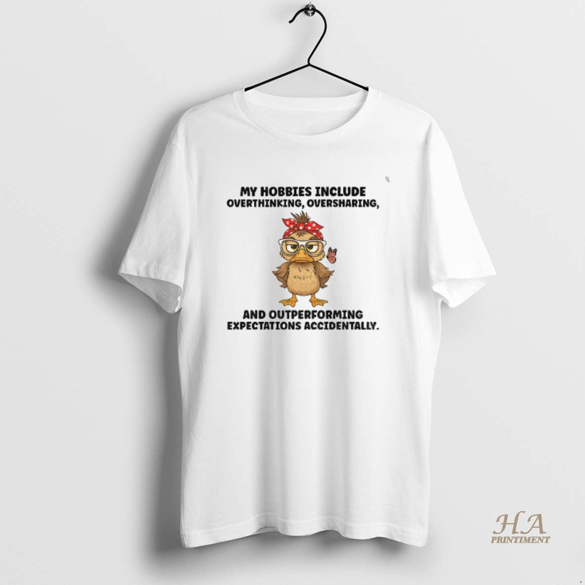 Official Duck My Hobbies Include Overthinking Oversharing And Outperforming T-Shirts, Hoodie, Sweatshirt | InkNestWear.com