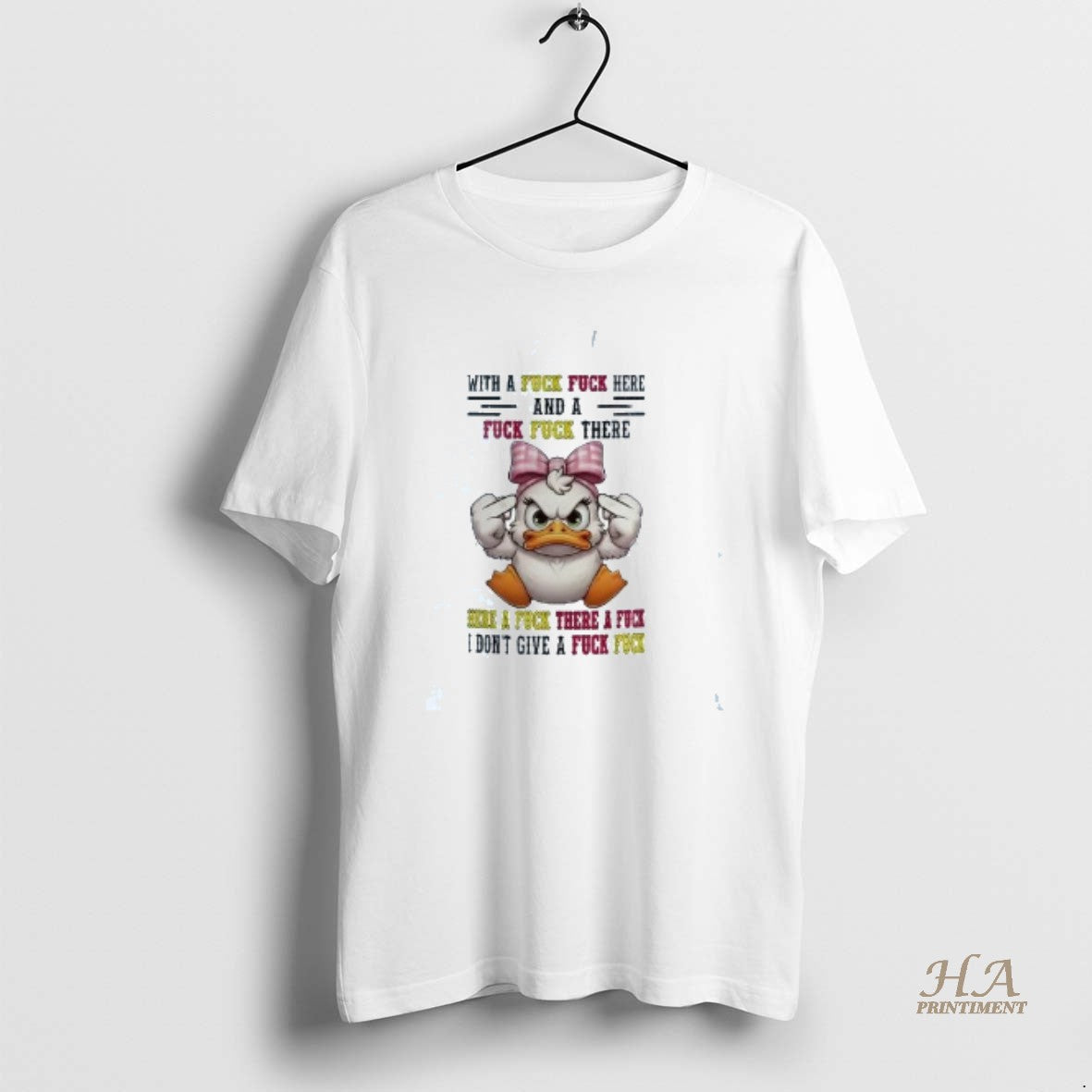 Official Duck With A Fuck Fuck Here And A Fuck Fuck There T-Shirts, Hoodie, Sweatshirt | InkNestWear.com