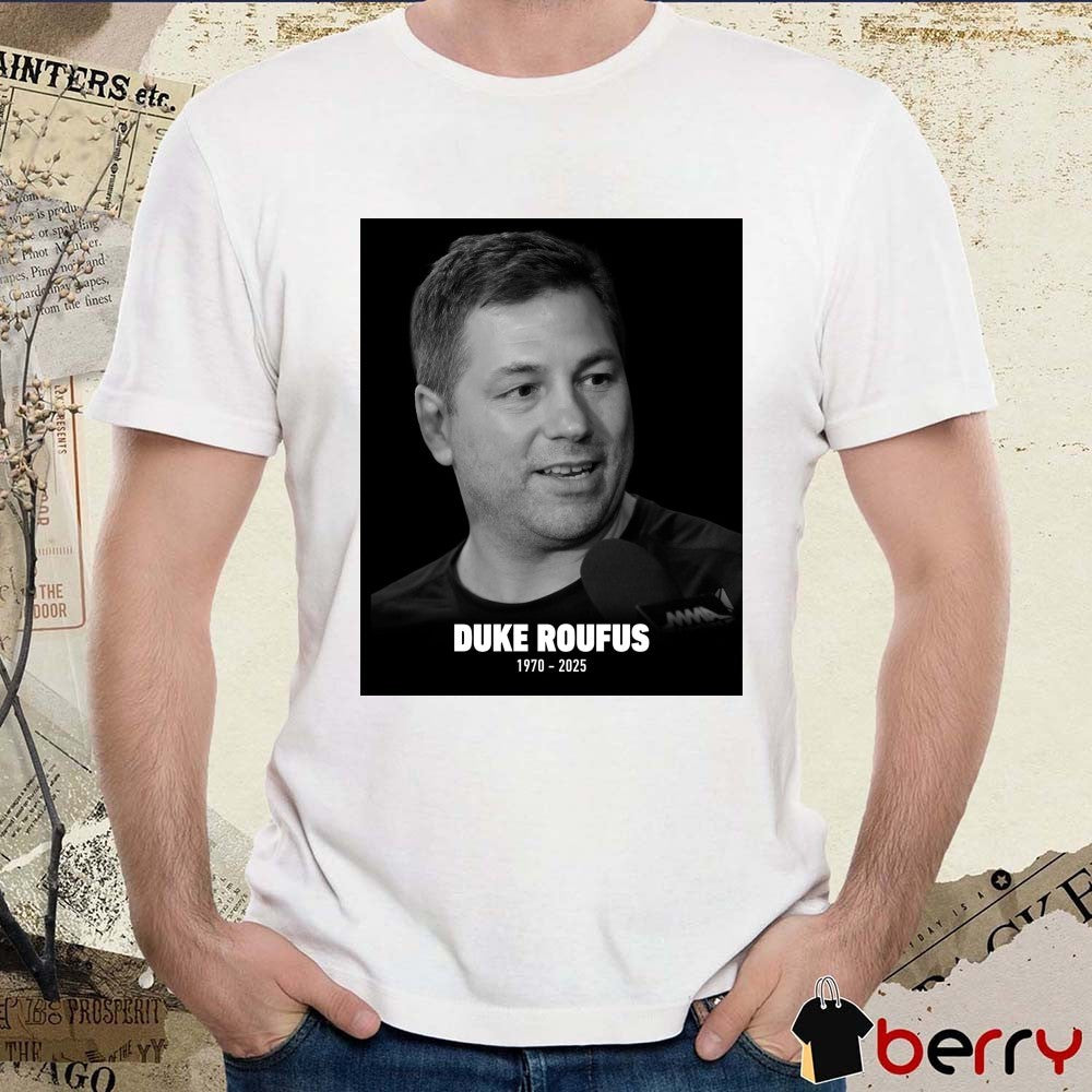 Duke Roufus Famed Coach And Former Kickboxer Dies At 55 Years Old 1970 – 2025 Poster t-shirt