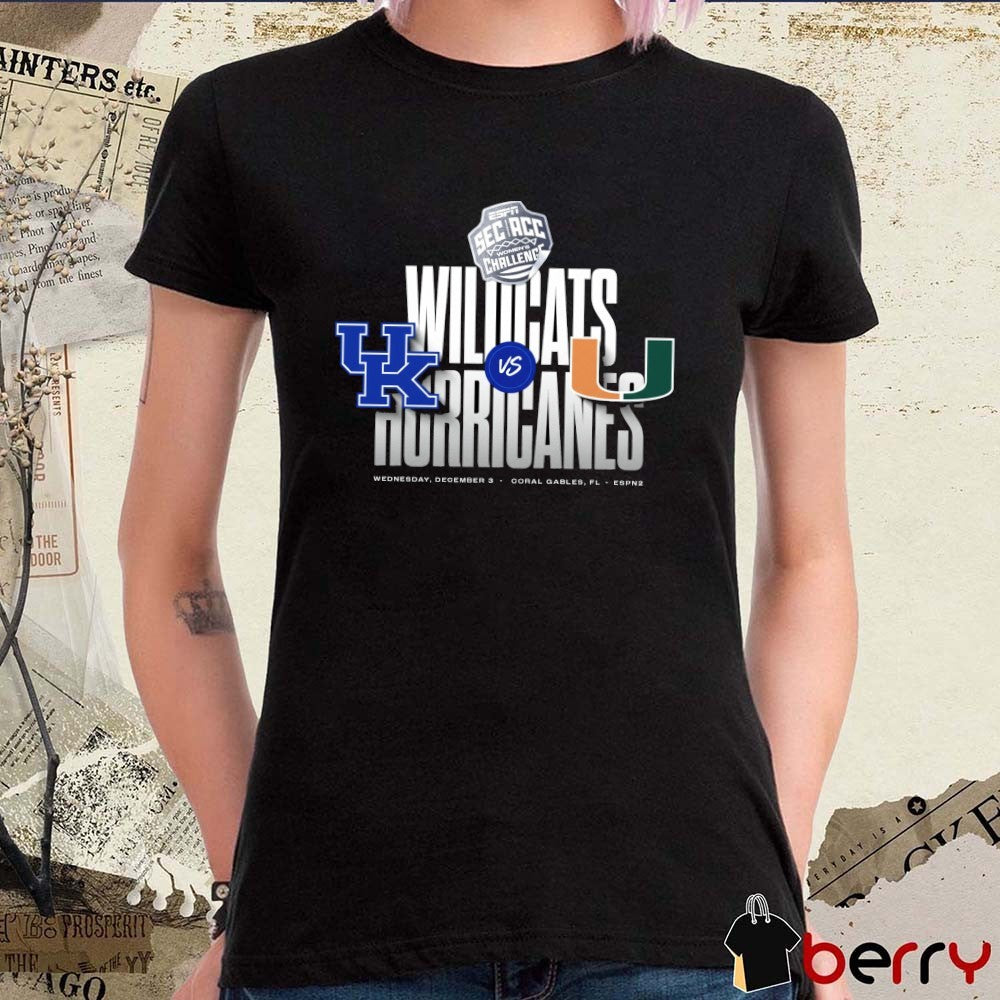 ESPN SEC ACC Women’s Challenge Wildcats Vs Hurricanes Wednesday December 3 Coral Gables Fl t-shirt