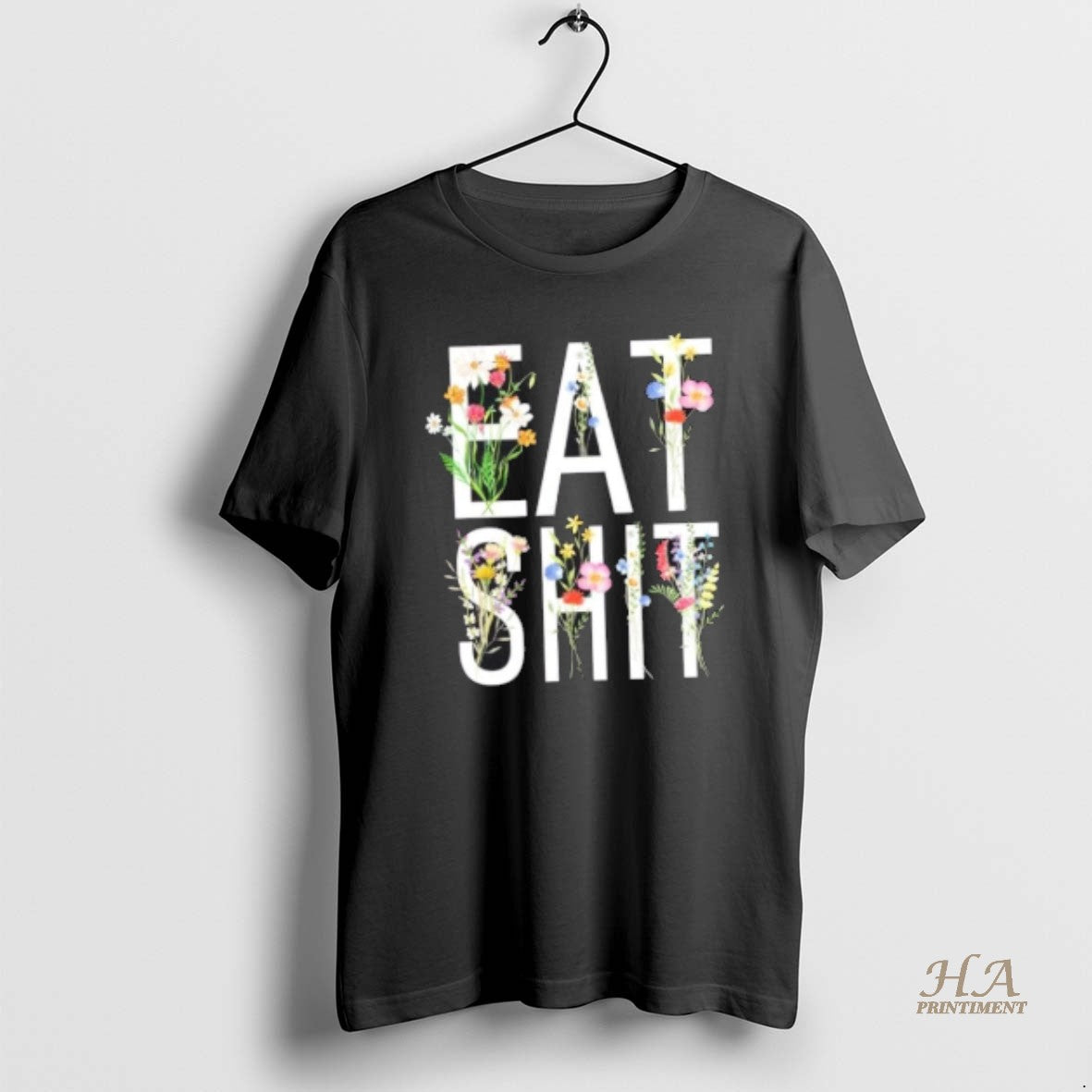 Official Eat Shit Flowers Floral T-Shirts, Hoodie, Sweatshirt | InkNestWear.com