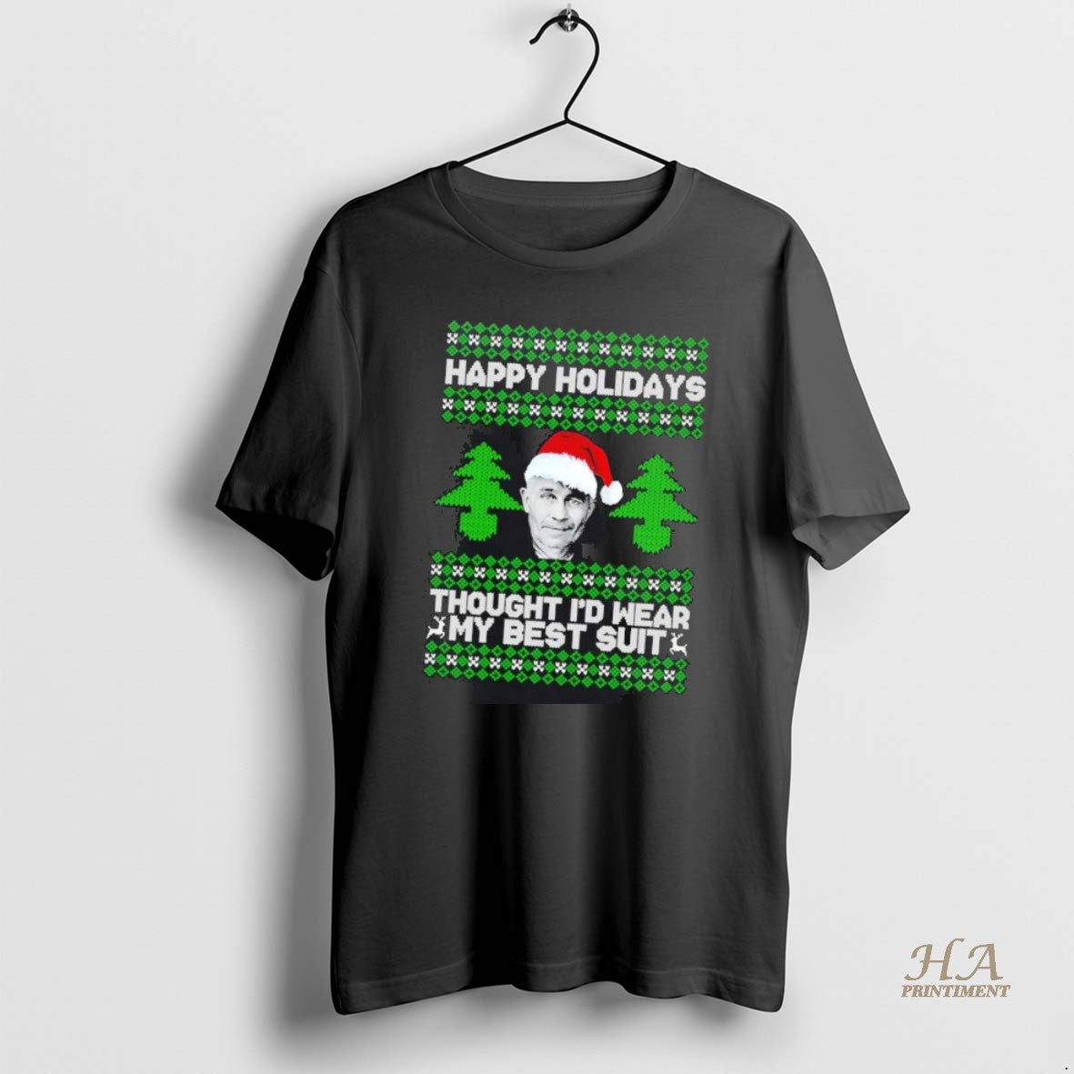 Official Ed Gein Happy Holiday Thought Id Wear My Best Suit Christmas T-Shirts, Hoodie, Sweatshirt | InkNestWear.com