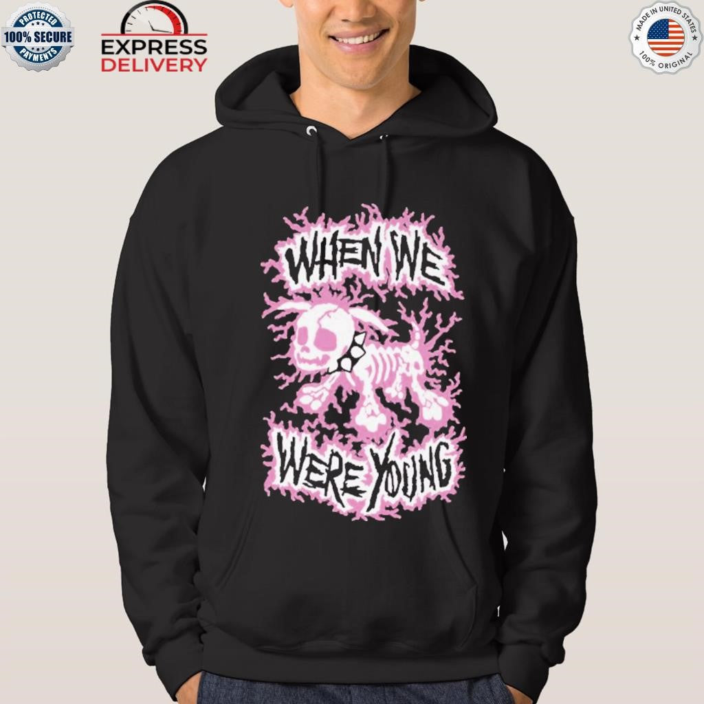 Electric Dog When We Were Young Shirt