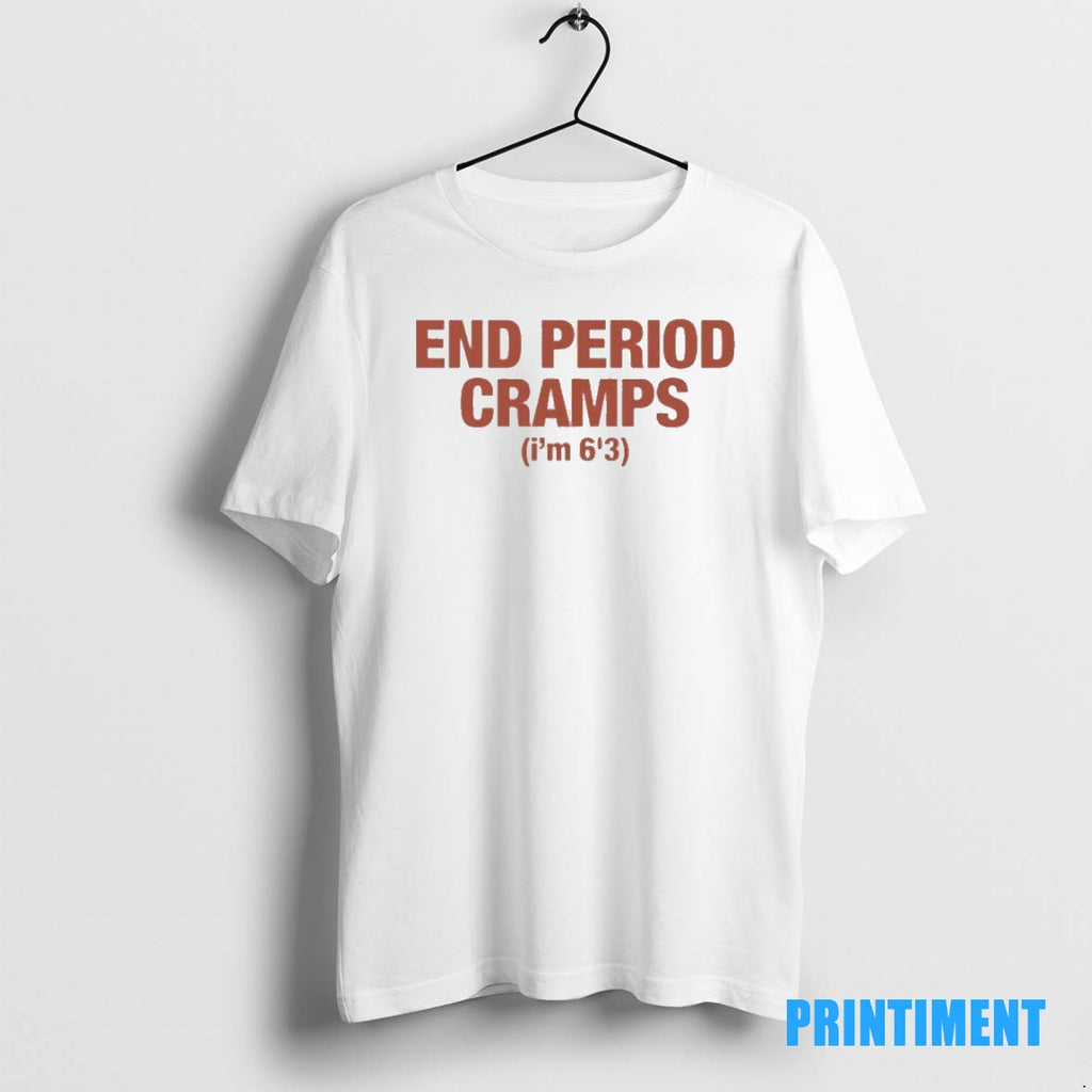 Official End Period Cramps Im 63 Tee Sweater