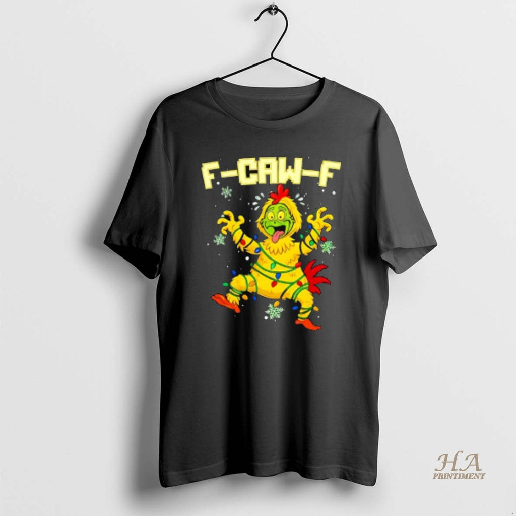 Official F Caw F Chicken 2025 Christmas T-Shirts, Hoodie, Sweatshirt | InkNestWear.com