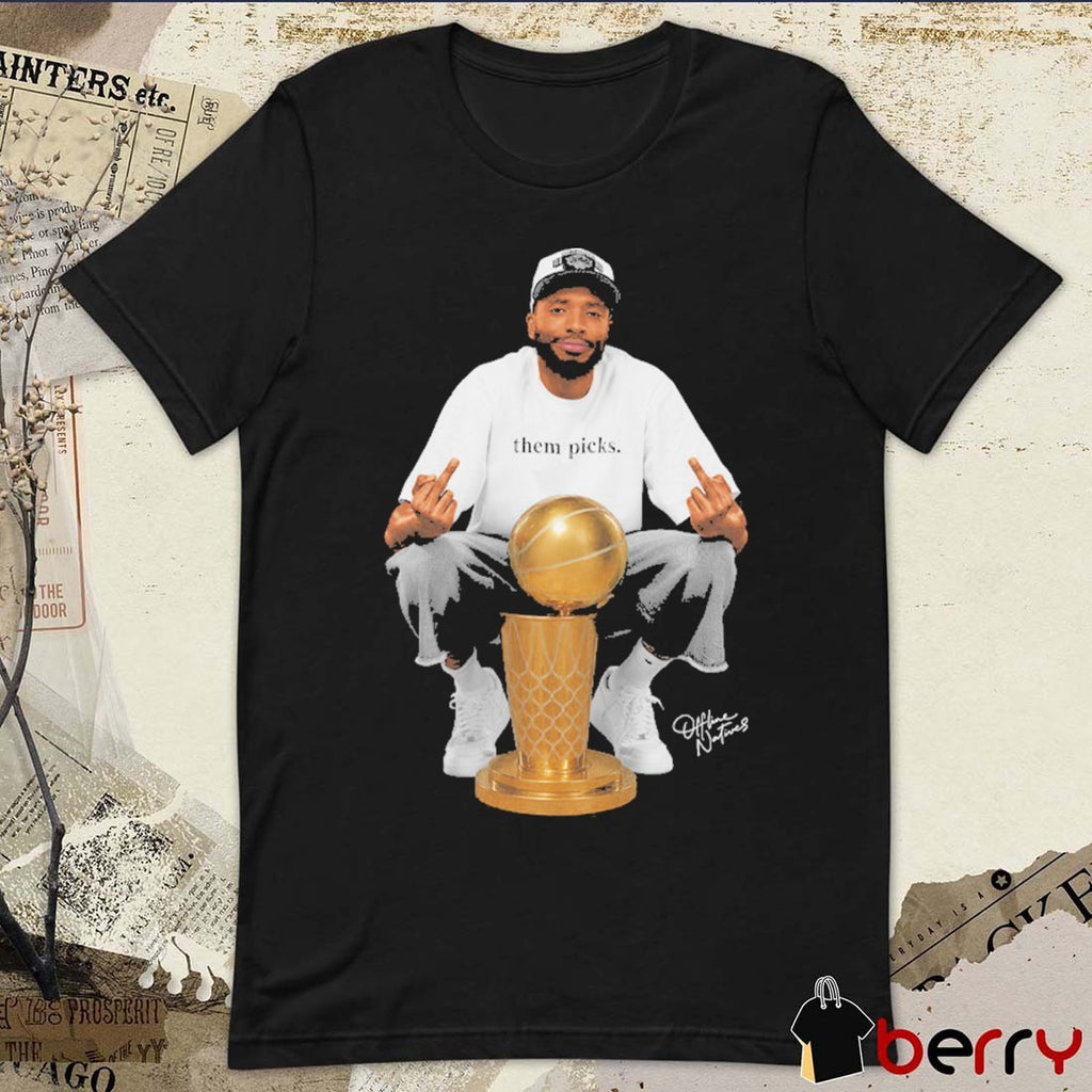 F Them Picks 2026 Mikal Bridges NBA Championship New York Knicks t-shirt