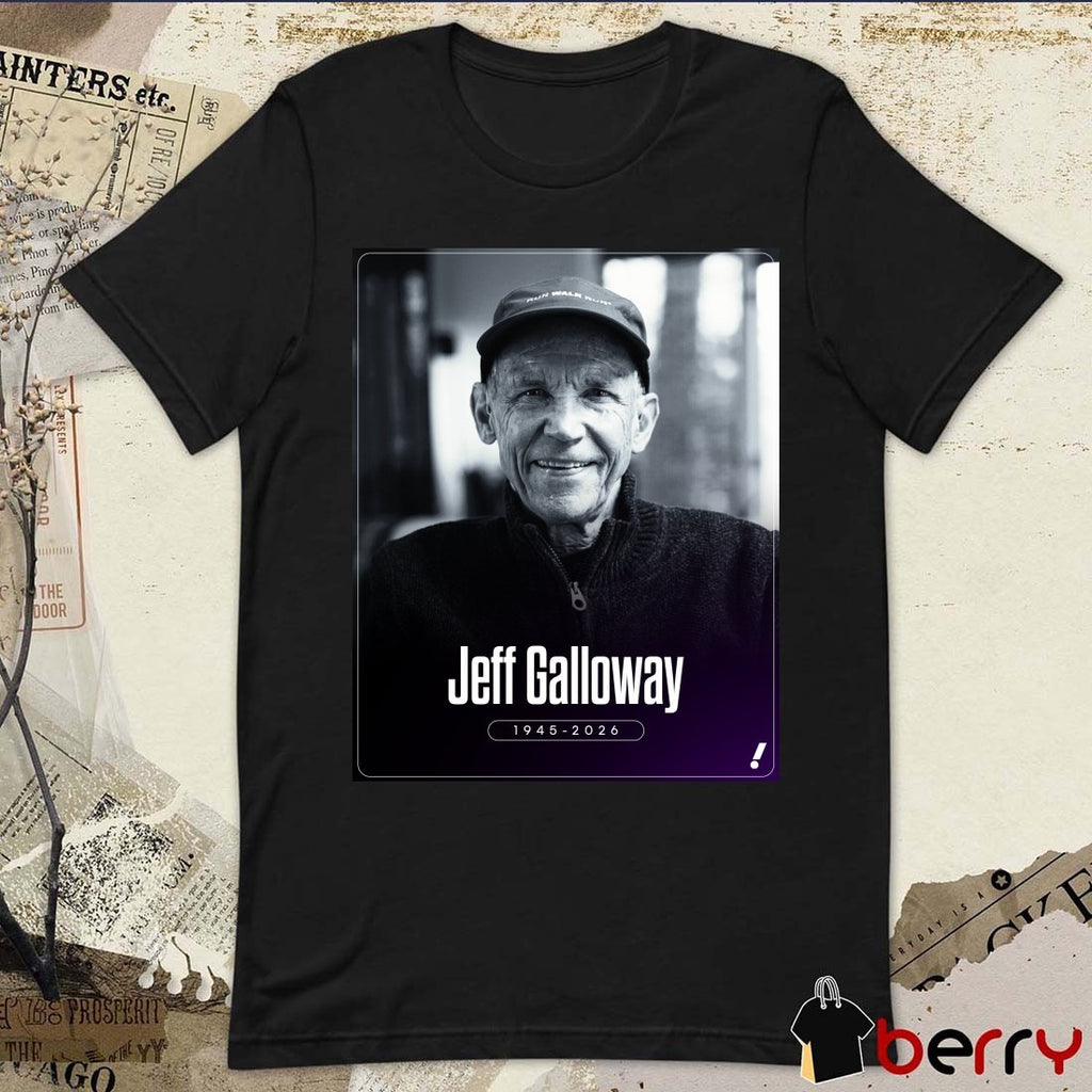 Famed Distance Runner Jeff Galloway Has Died At The Age Of 80 1945 – 2026 Poster t-shirt
