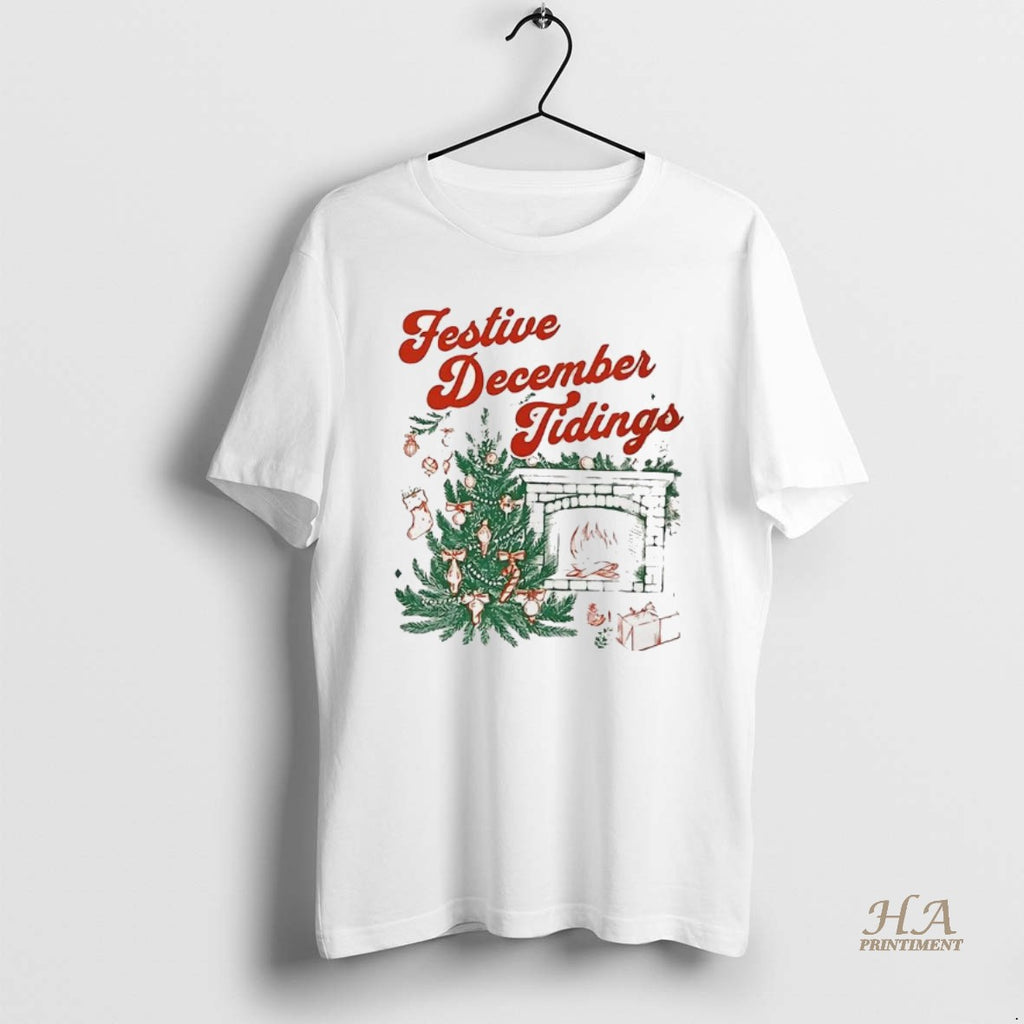 Official Festive December Tidings Christmas Tree And Fireplace T-Shirts, Hoodie, Sweatshirt | InkNestWear.com