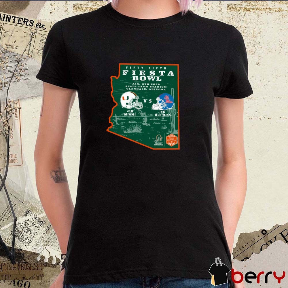 Fifty-Fifth Fiesta Bowl Ole Miss Rebels Vs Miami Hurricanes State Farm Stadium 2026 t-shirt