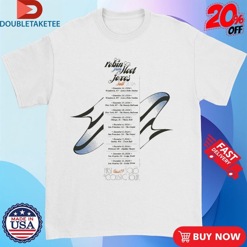 Fleet Foxes Robin First Last Solo Acoustic Tour 2024 T-shirts