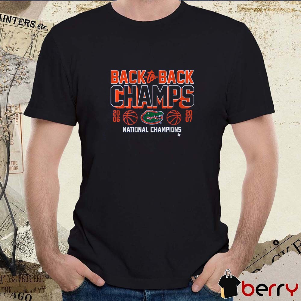 Florida Gators Basketball 2025 Back-To-Back Champs National Champions 2006-2007 t-shirt