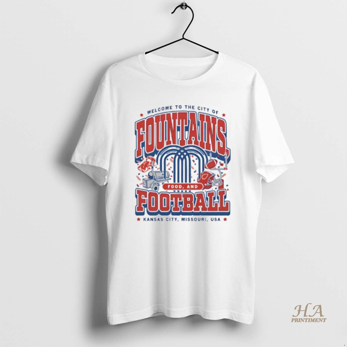 Official Fountains Food And Football Welcome To The City Of Kansas City Missouri Usa T-Shirts, Hoodie, Sweatshirt
