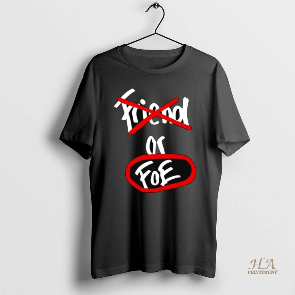 Official Frances Tiafoe Foe Not Friend T-Shirts, Hoodie, Sweatshirt | InkNestWear.com