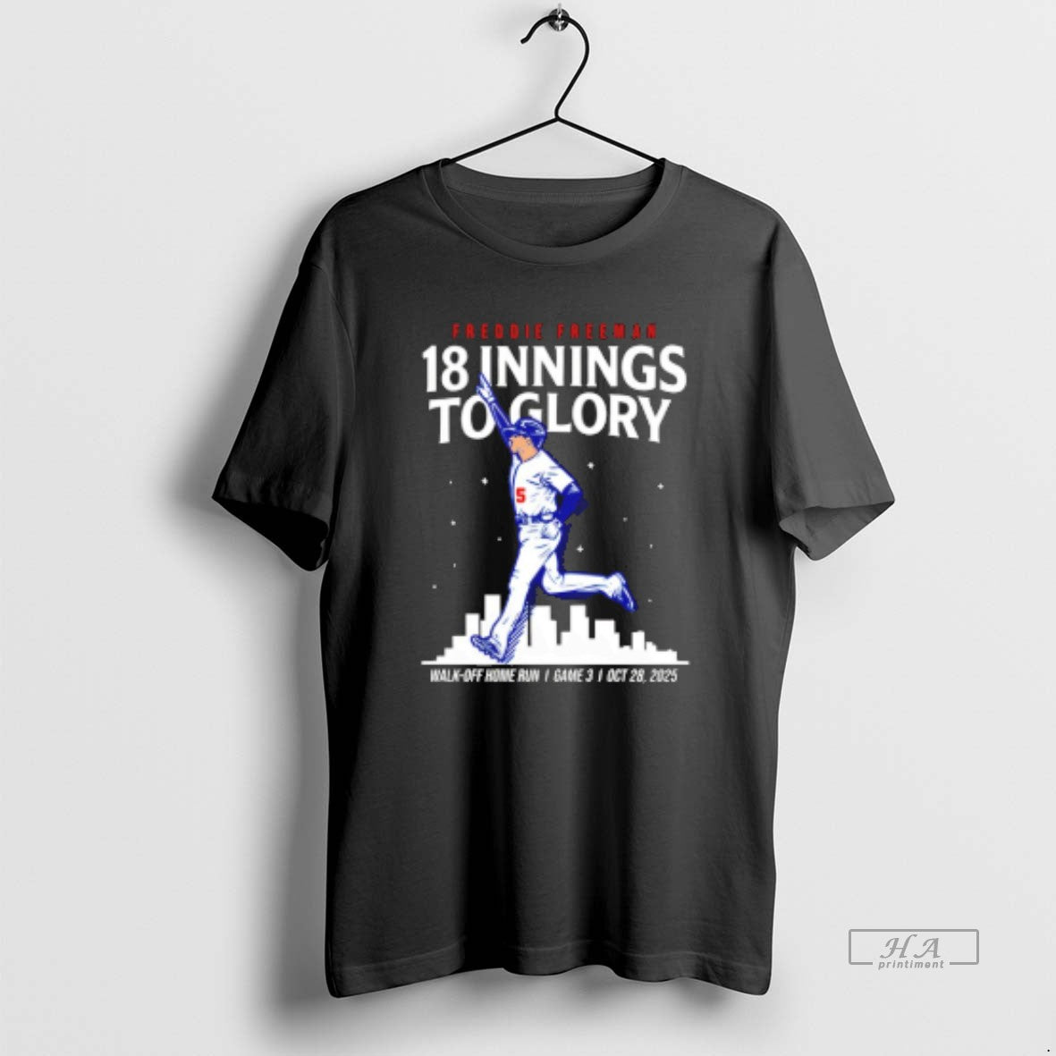 Official Freddie Freeman Los Angeles Dodgers Baseball Mlb Walk Off Home Run 18 Innings World T-Shirts, Hoodie, Sweatshirt