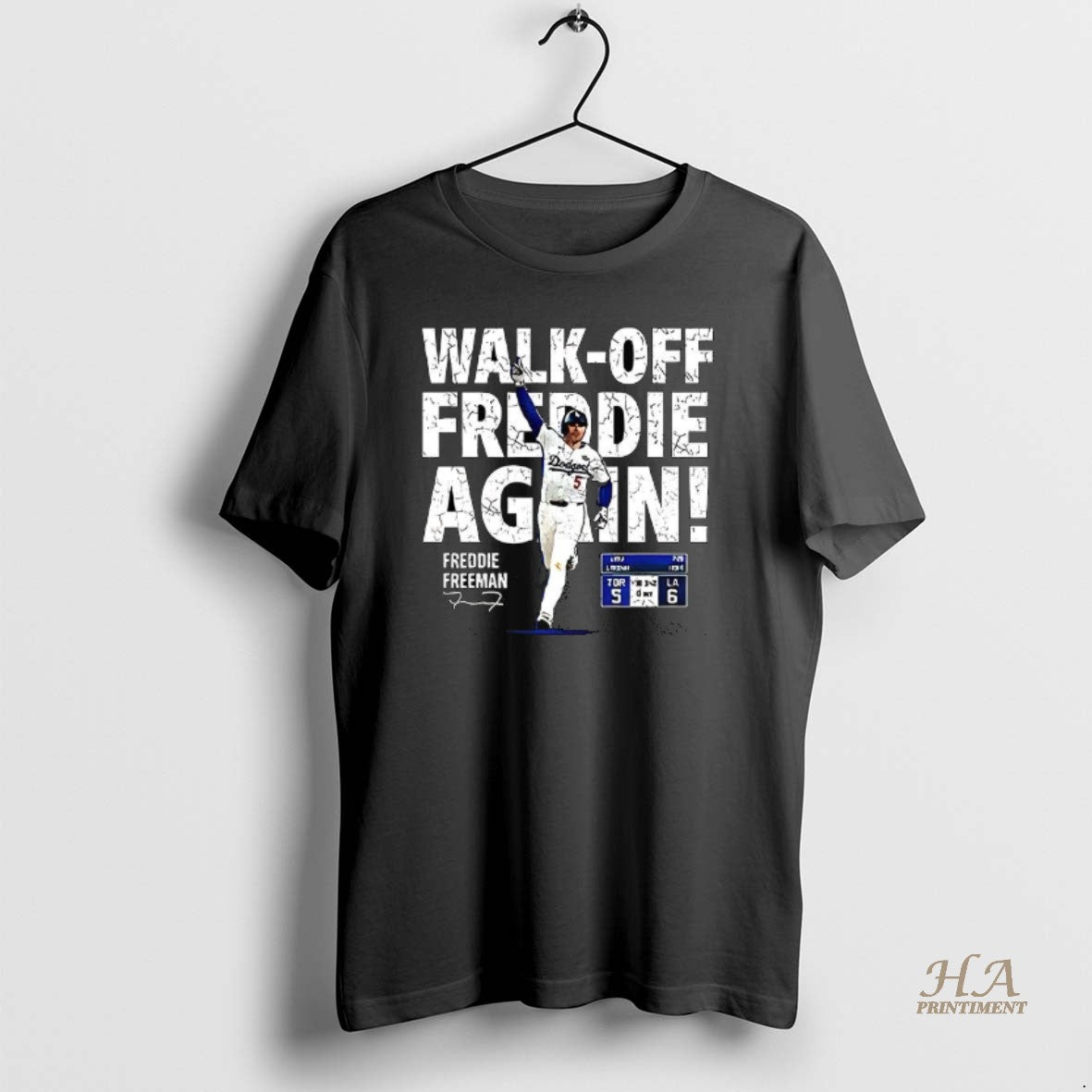 Official Freddie Freeman Los Angeles Dodgers Walk Off Freddie Again Signature T-Shirts, Hoodie, Sweatshirt | InkNestWear.com