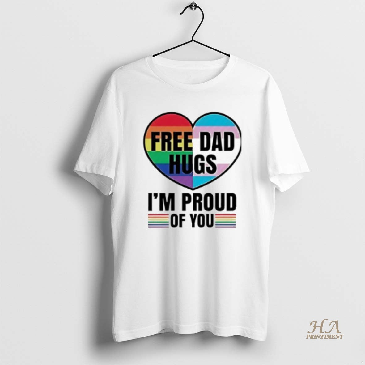 Official Free Dad Hugs Im Proud Of You Pride Lgbt In Heart T-Shirts, Hoodie, Sweatshirt | InkNestWear.com