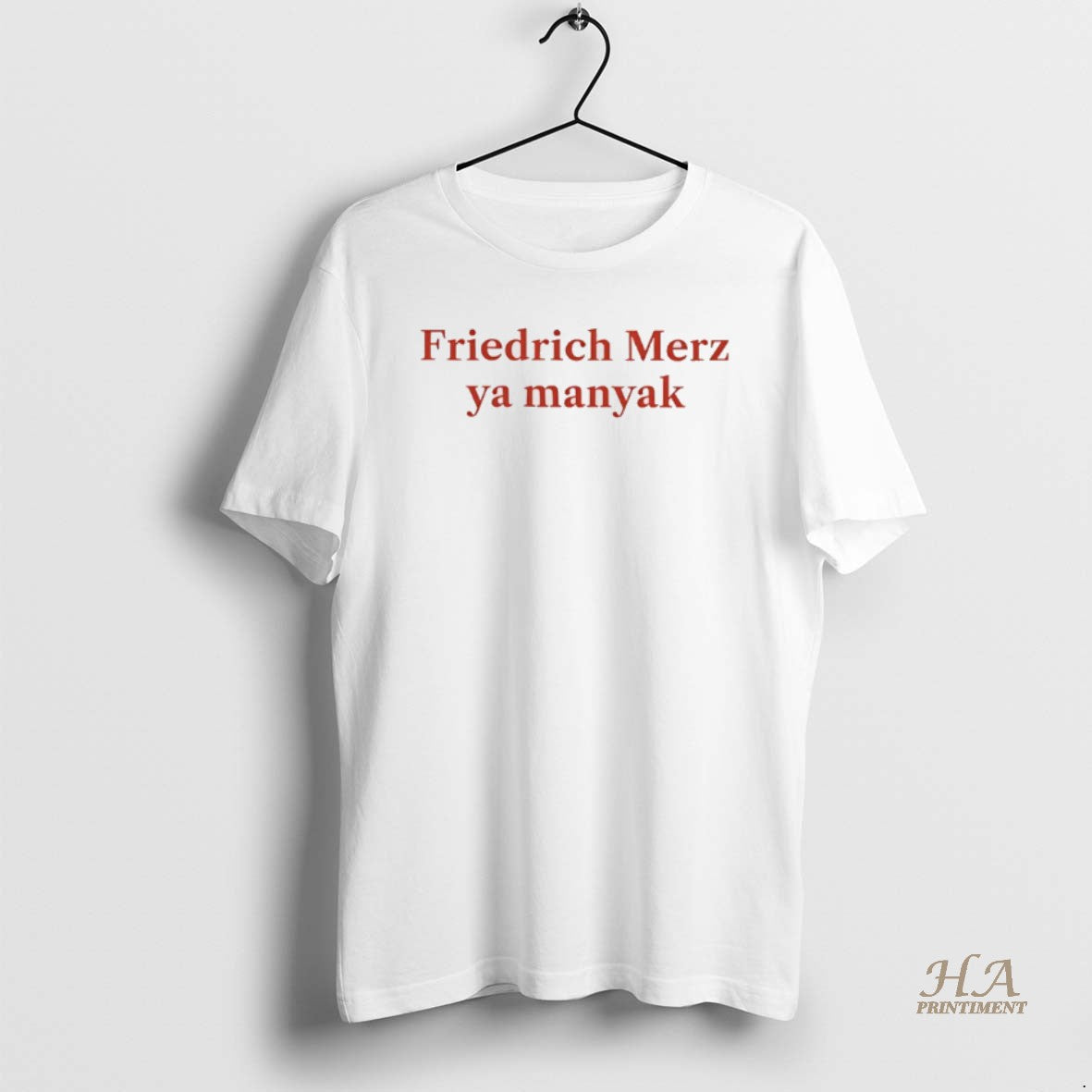 Official Friedrich Merz Ya Manyak T-Shirts, Hoodie, Sweatshirt | InkNestWear.com