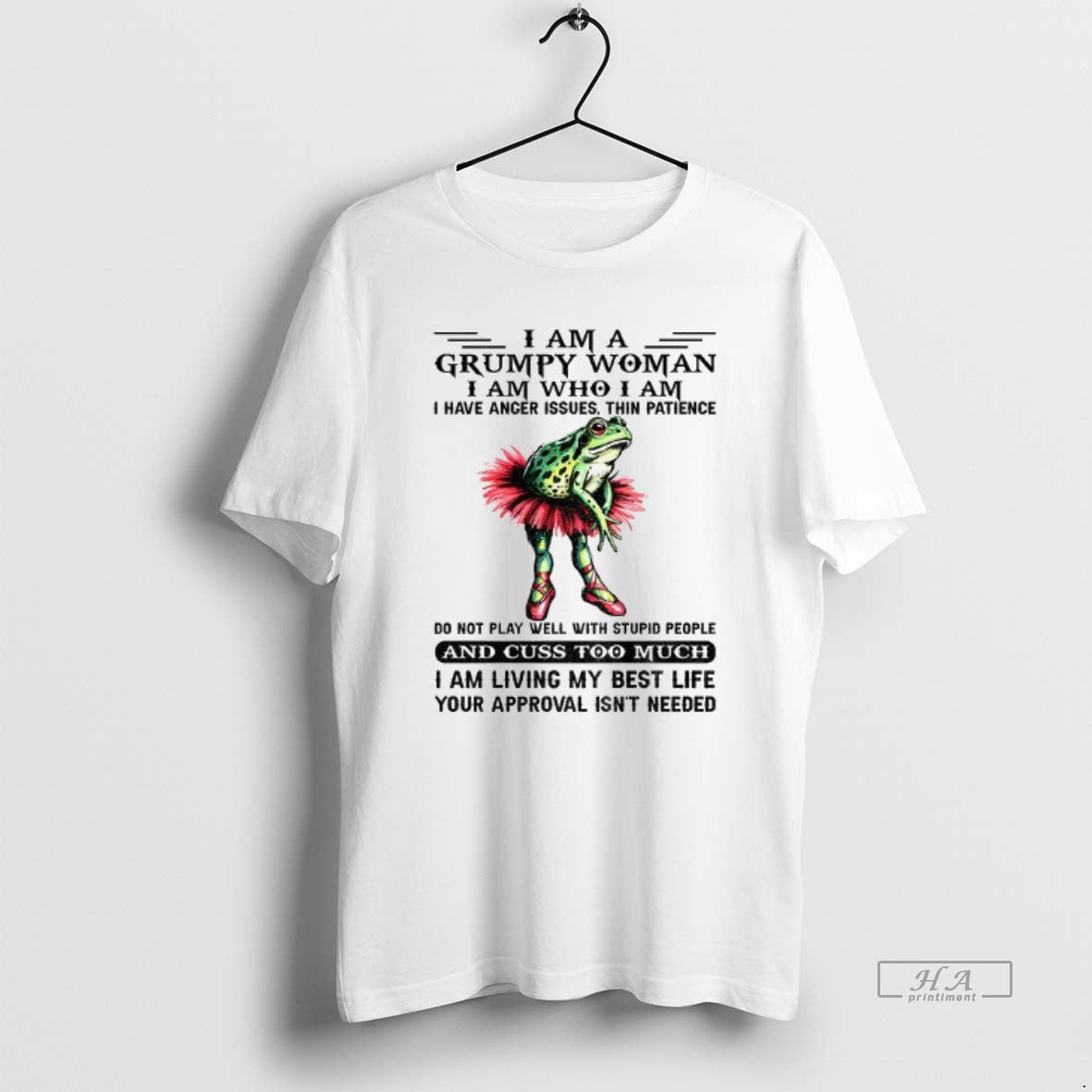 Official Frog Dancing I Am A Grumpy Woman I Am Who I Am I Have T-Shirts, Hoodie, Sweatshirt | InkNestWear.com