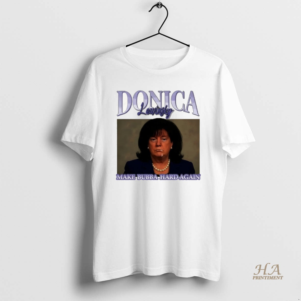 Official Funny Donica Lewinsky Make Bubba Hard Again Anti Trump Bubbla Trump T-Shirts, Hoodie, Sweatshirt | InkNestWear.com