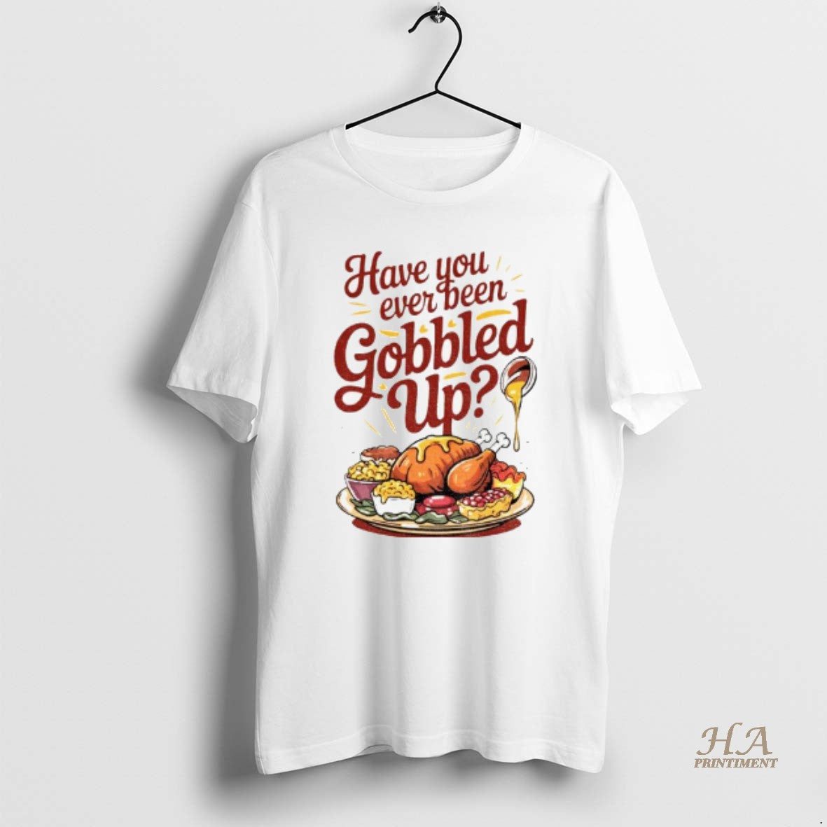 Official Funny Thanksgiving Have You Ever Been Gobbled Up T-Shirts, Hoodie, Sweatshirt | InkNestWear.com