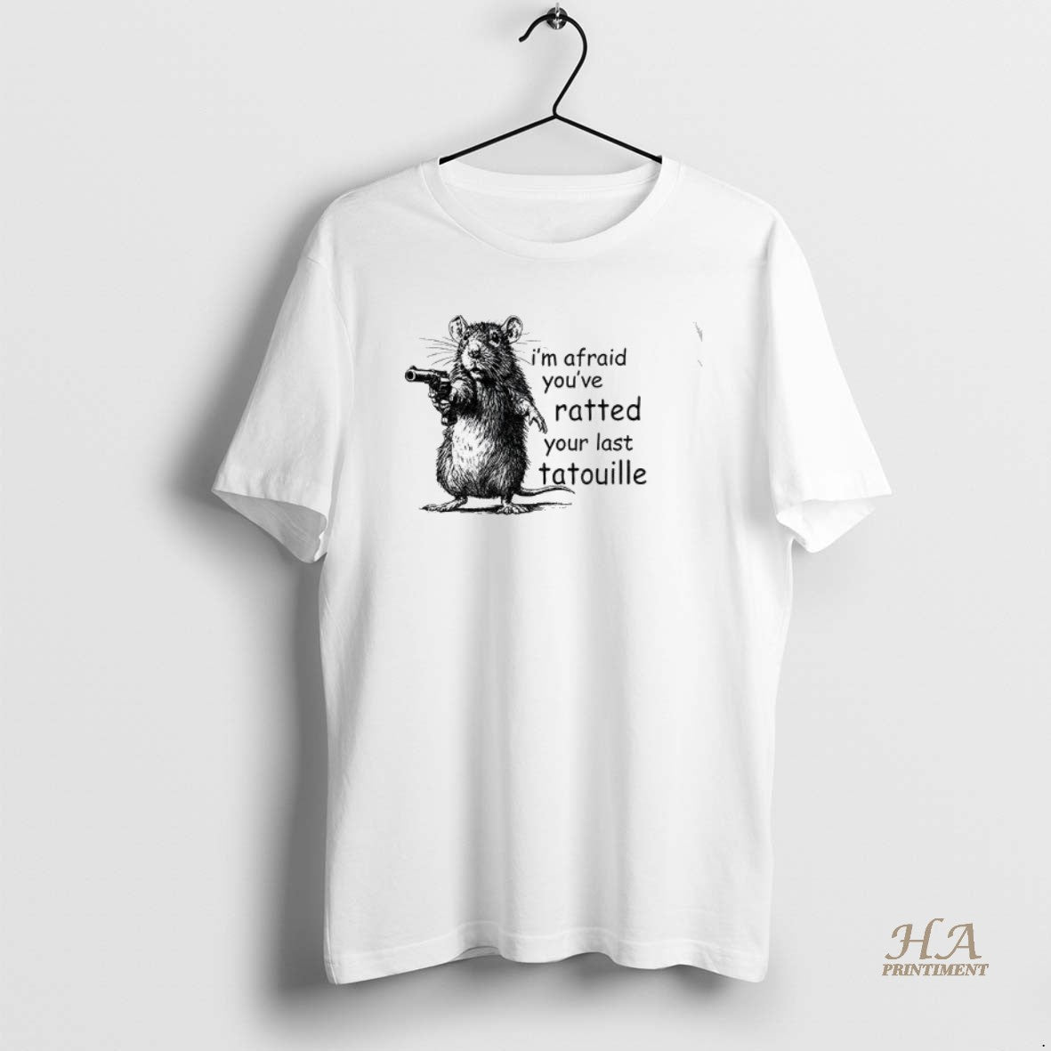 Official Funny Mouse Im Afraid Youve Ratted Your Last Tatouille T-Shirts, Hoodie, Sweatshirt | InkNestWear.com