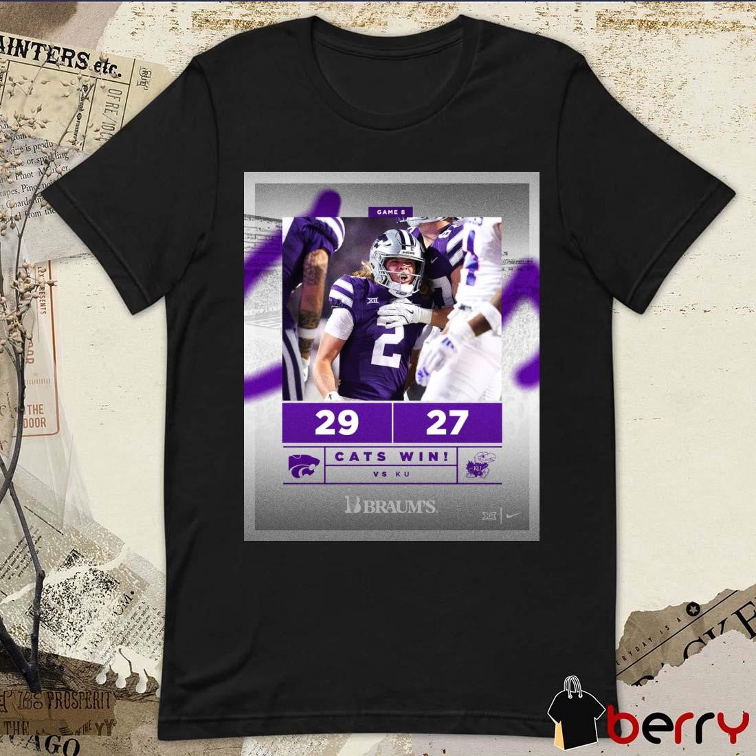 Game 8 Kansas State Wildcats Wins 29 – 27 Kansas Jayhawks Poster t-shirt