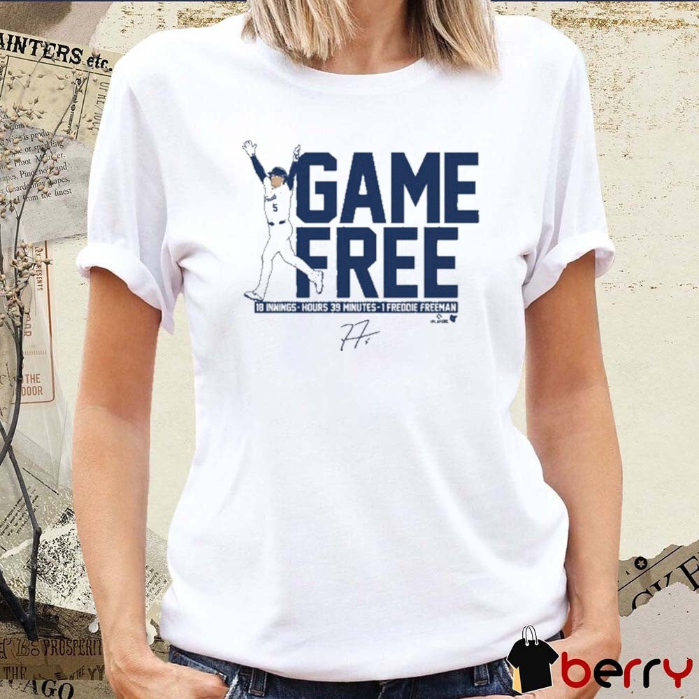 Game Free 18 Innings Hours 39 Minutes 1 Freddie Freeman Los Angeles Dodgers MLB Signature t-shirt