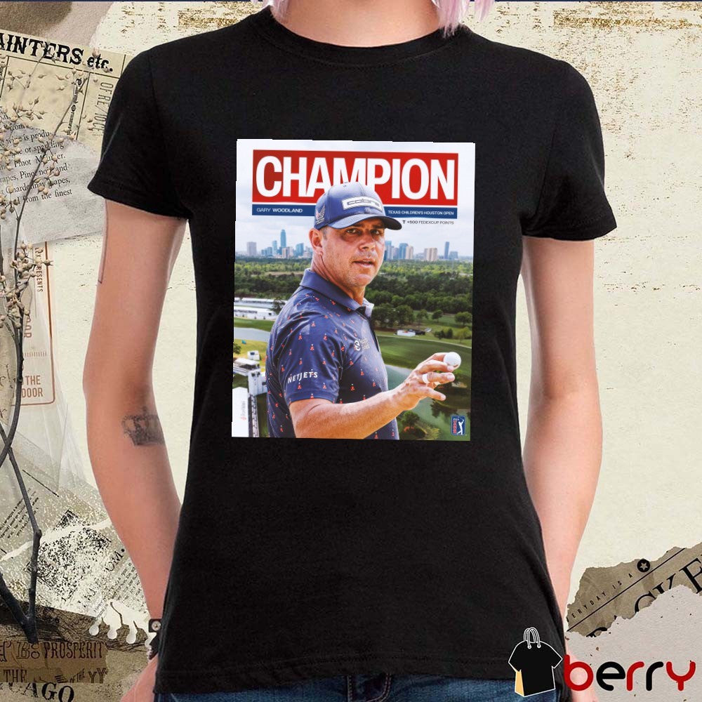 Gary Woodland PGA Tour Champion Texas Children’s Houston Open 500 Fedexcup Points t-shirt