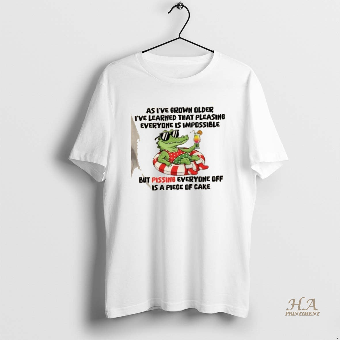 Official Gator As Ive Grown Older Ive Learned That Pleasing Everyone Is Impossible But Pissing T-Shirts, Hoodie, Sweatshirt