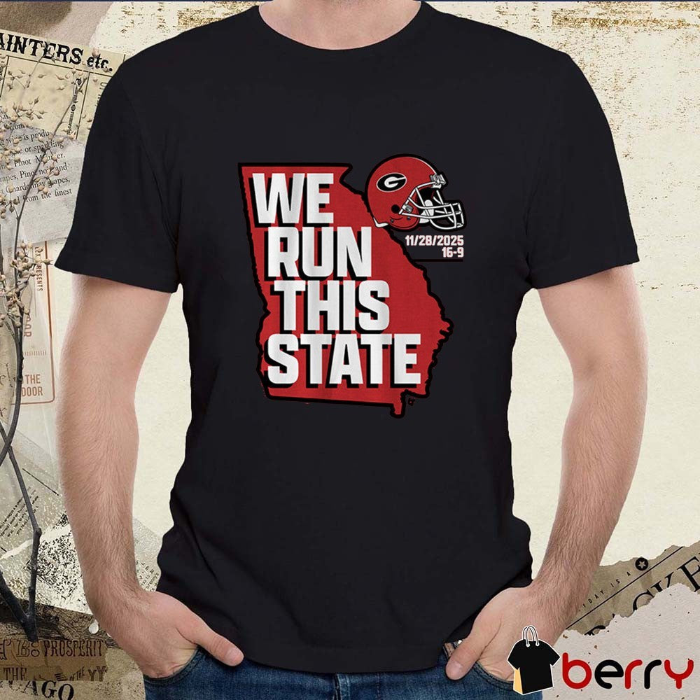 Georgia Bulldogs Football NCAA We Run This State 11 28 2025 t-shirt