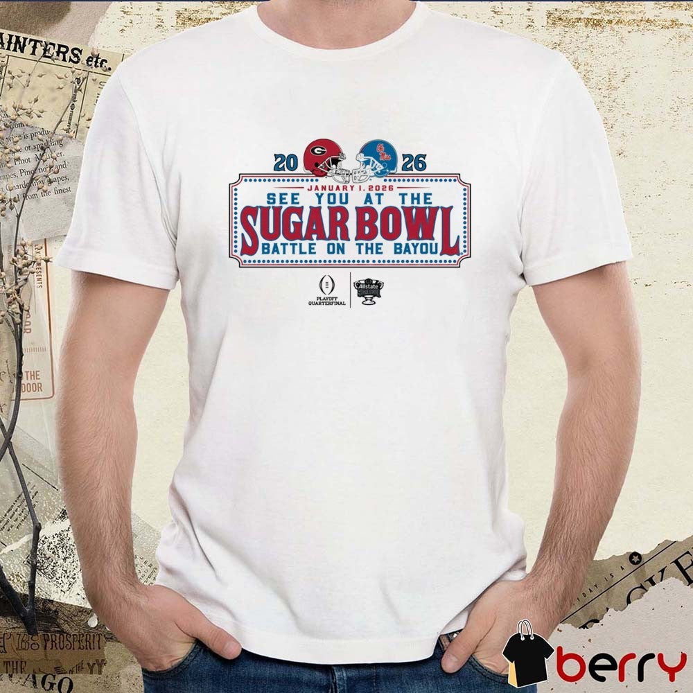Georgia Bulldogs Vs Ole Miss Rebels January 1 2026 See You At The Sugar Bowl Battle On The Bayou t-shirt