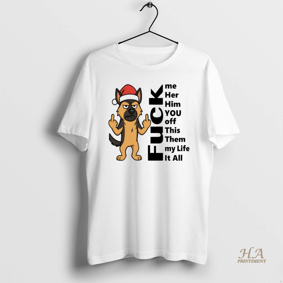 Official German Shepherd Fuck It All Christmas White T-Shirts, Hoodie, Sweatshirt | InkNestWear.com
