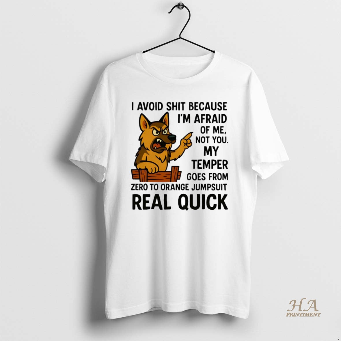 Official German Shepherd I Avoid Shit Because Im Afraid Of Me Not You Real Quick T-Shirts, Hoodie, Sweatshirt