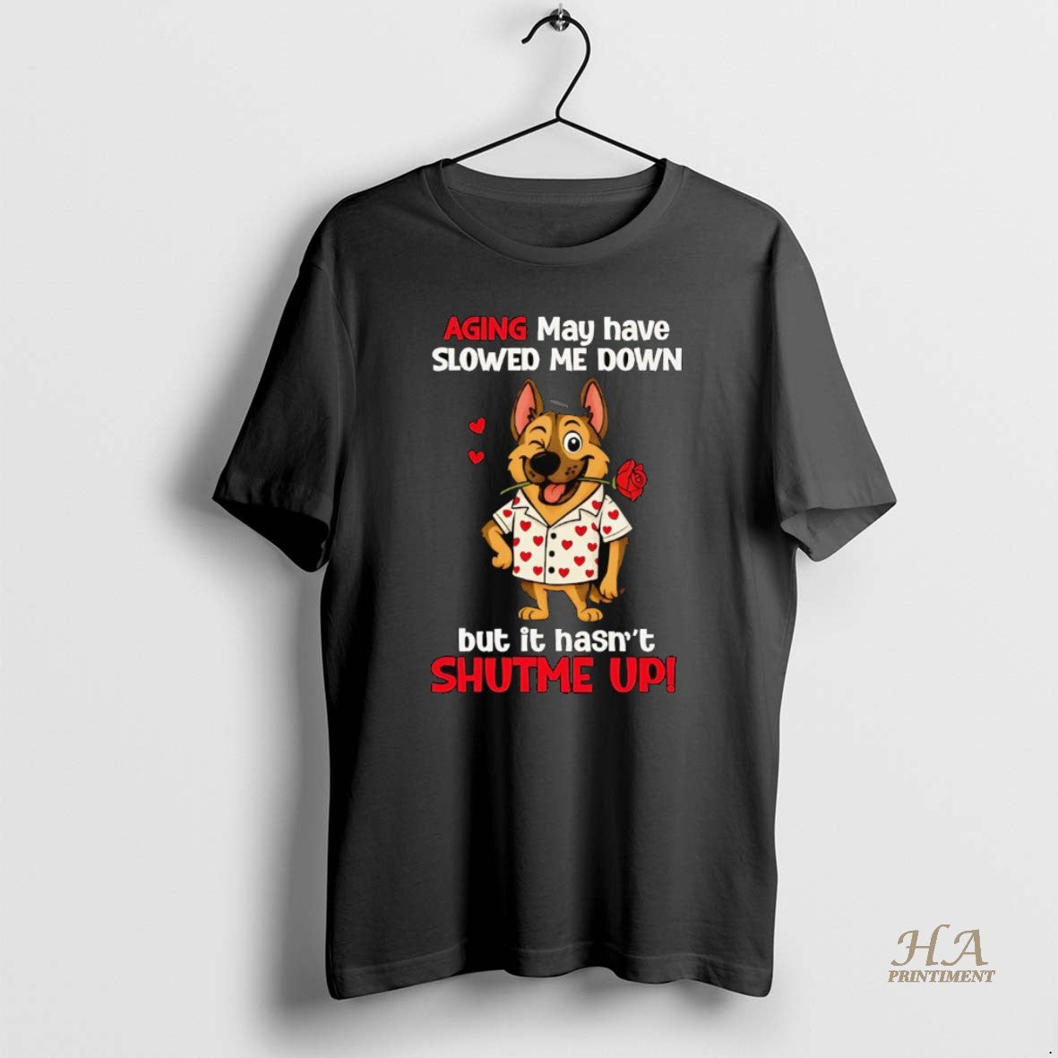 Official German Shepherd Aging May Have Slowed Me Down Shut Me Up T-Shirts, Hoodie, Sweatshirt | InkNestWear.com