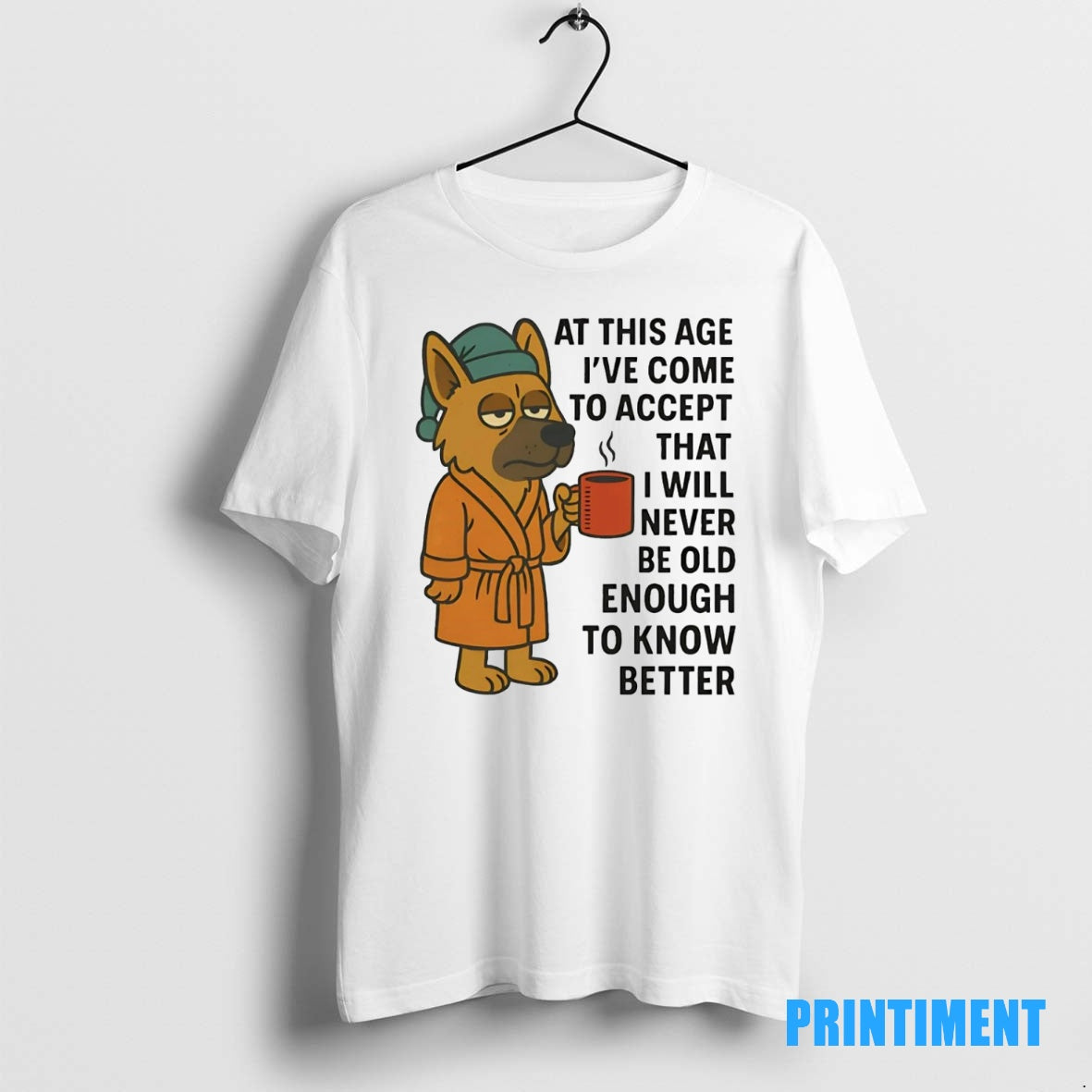 Official German Shepherd At This Age Ive Come To Accept That I Will Never Be T-Shirts, Hoodie, Sweatshirt | InkNestWear.com