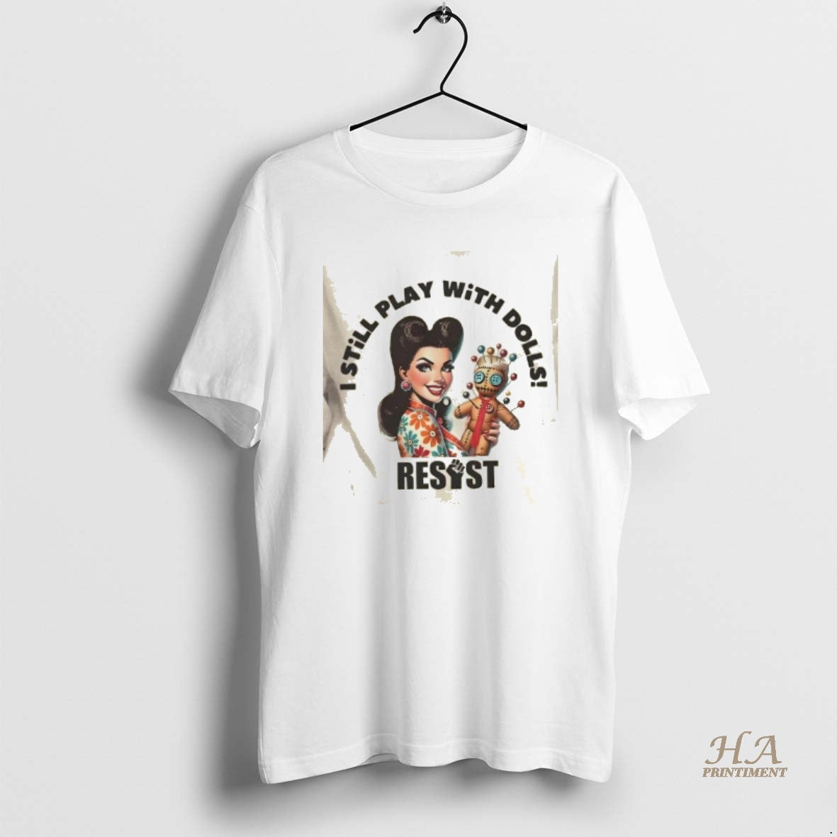 Official Girl I Still Play With Dolls Resist T-Shirts, Hoodie, Sweatshirt | InkNestWear.com