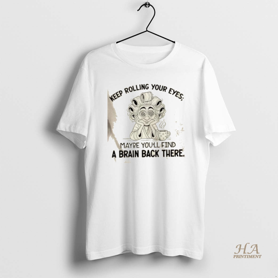Official Girl Keep Rolling Your Eyes Maybe Youll Find A Brain Back There T-Shirts, Hoodie, Sweatshirt | InkNestWear.com