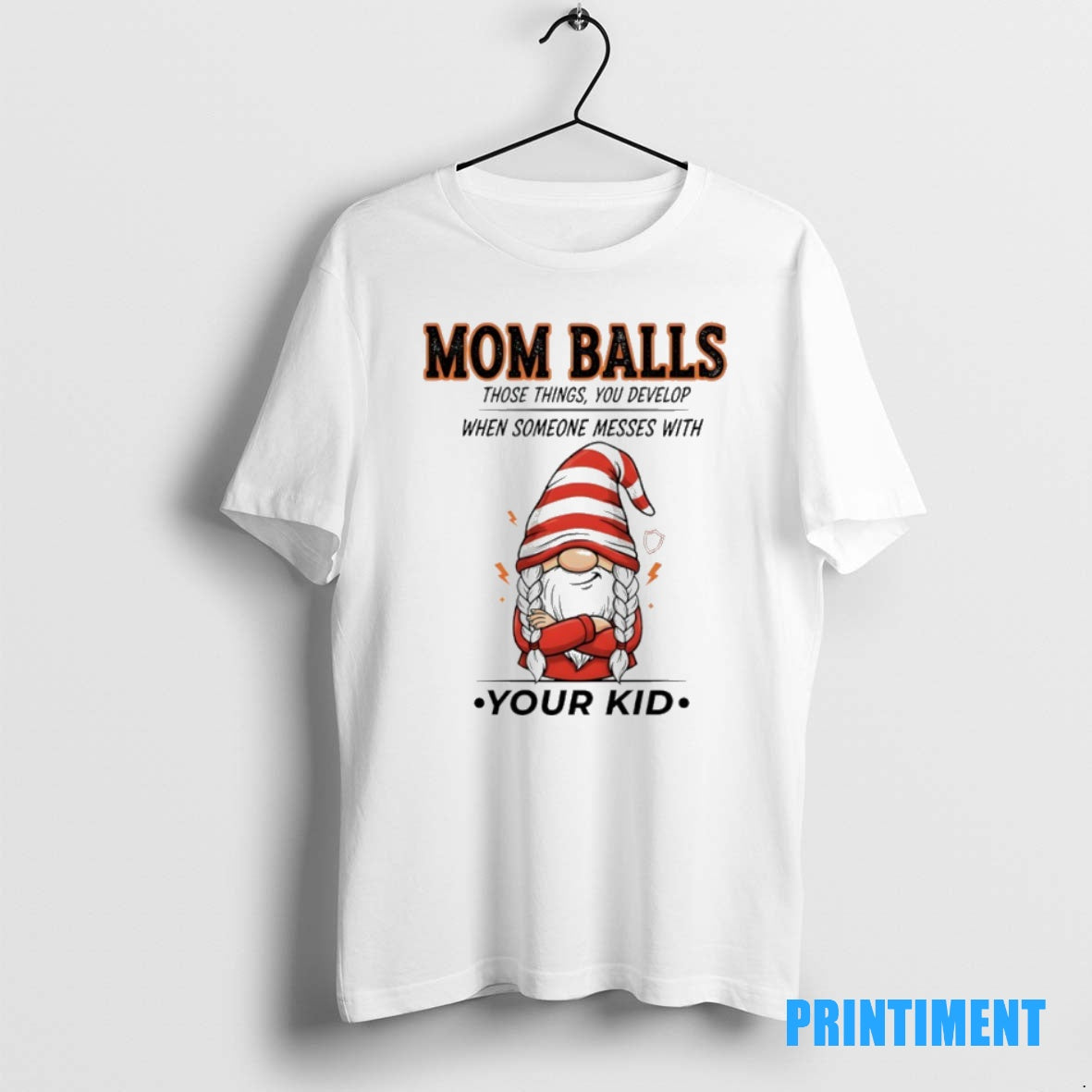 Official Gnome Christmas Mom Balls Those Things You Develop When Someone Messes With Your Kid T-Shirts, Hoodie, Sweatshirt