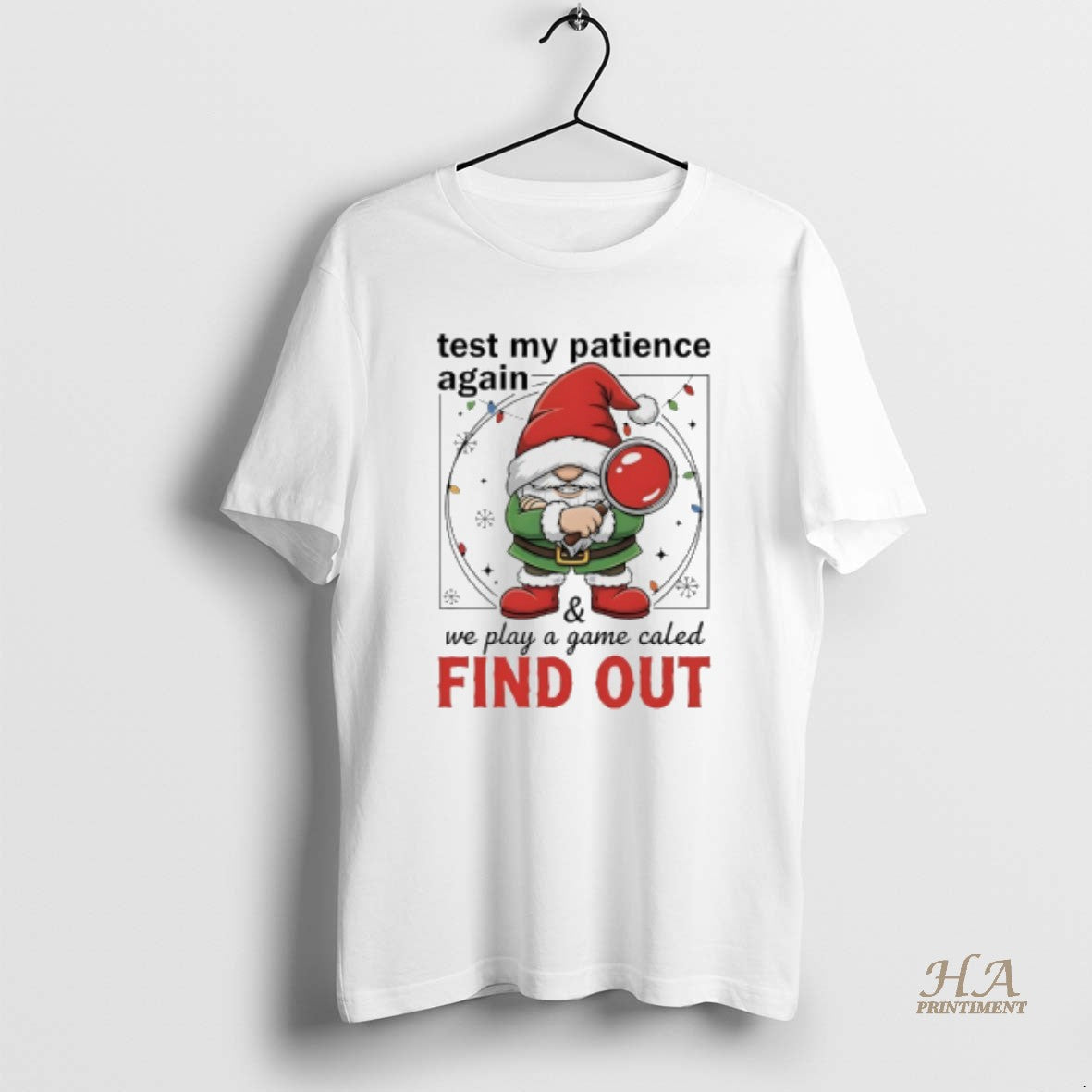 Official Gnome Christmas Test My Patience Again We Play A Game Caled Find Out T-Shirts, Hoodie, Sweatshirt | InkNestWear.com