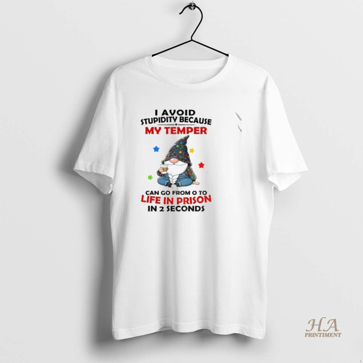 Official Gnome I Avoid Stupidity Because My Temper Can Go From O To Life In T-Shirts, Hoodie, Sweatshirt | InkNestWear.com