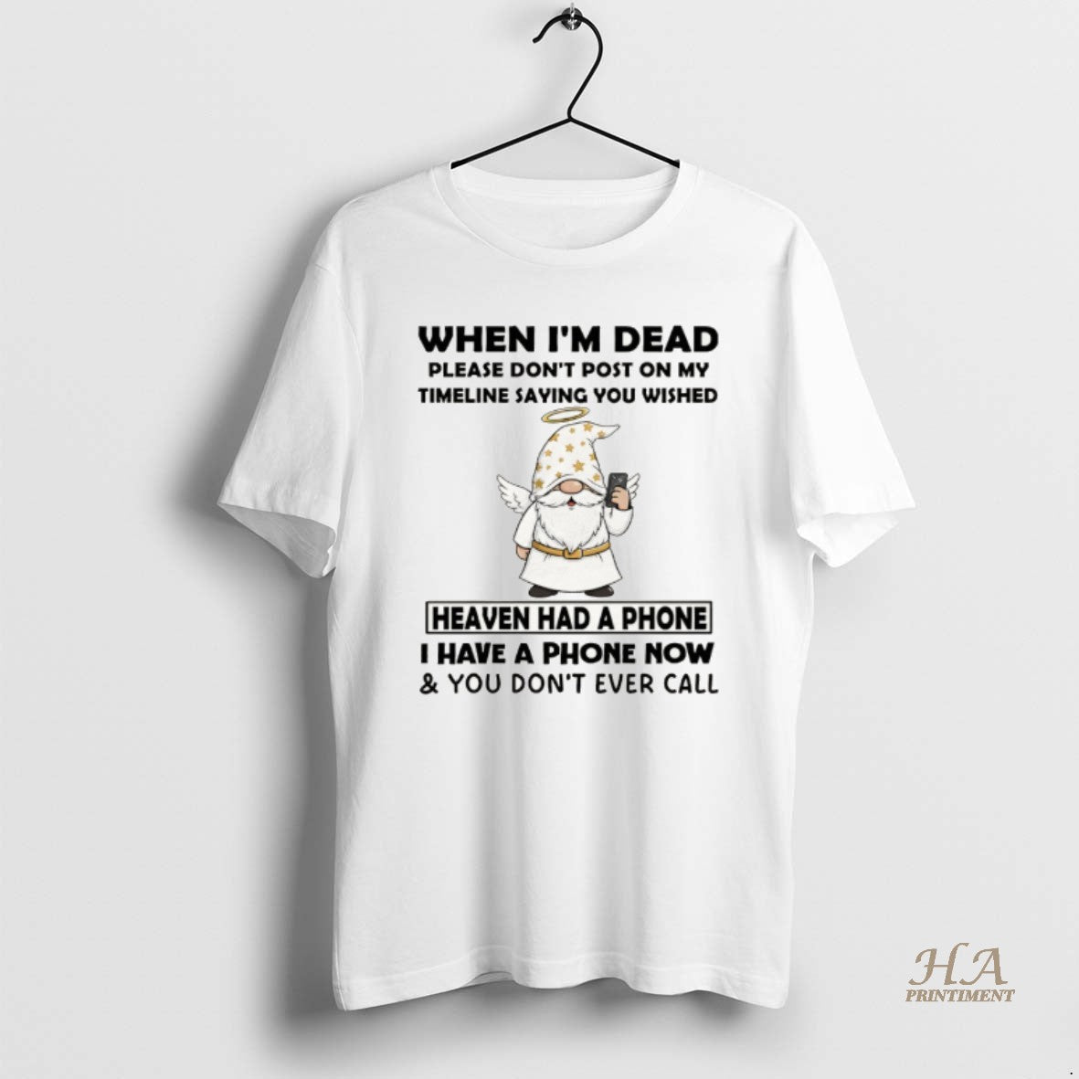 Official Gnome Angel When Im Dead Please Dont Post On My Timeline Saying You Wish T-Shirts, Hoodie, Sweatshirt