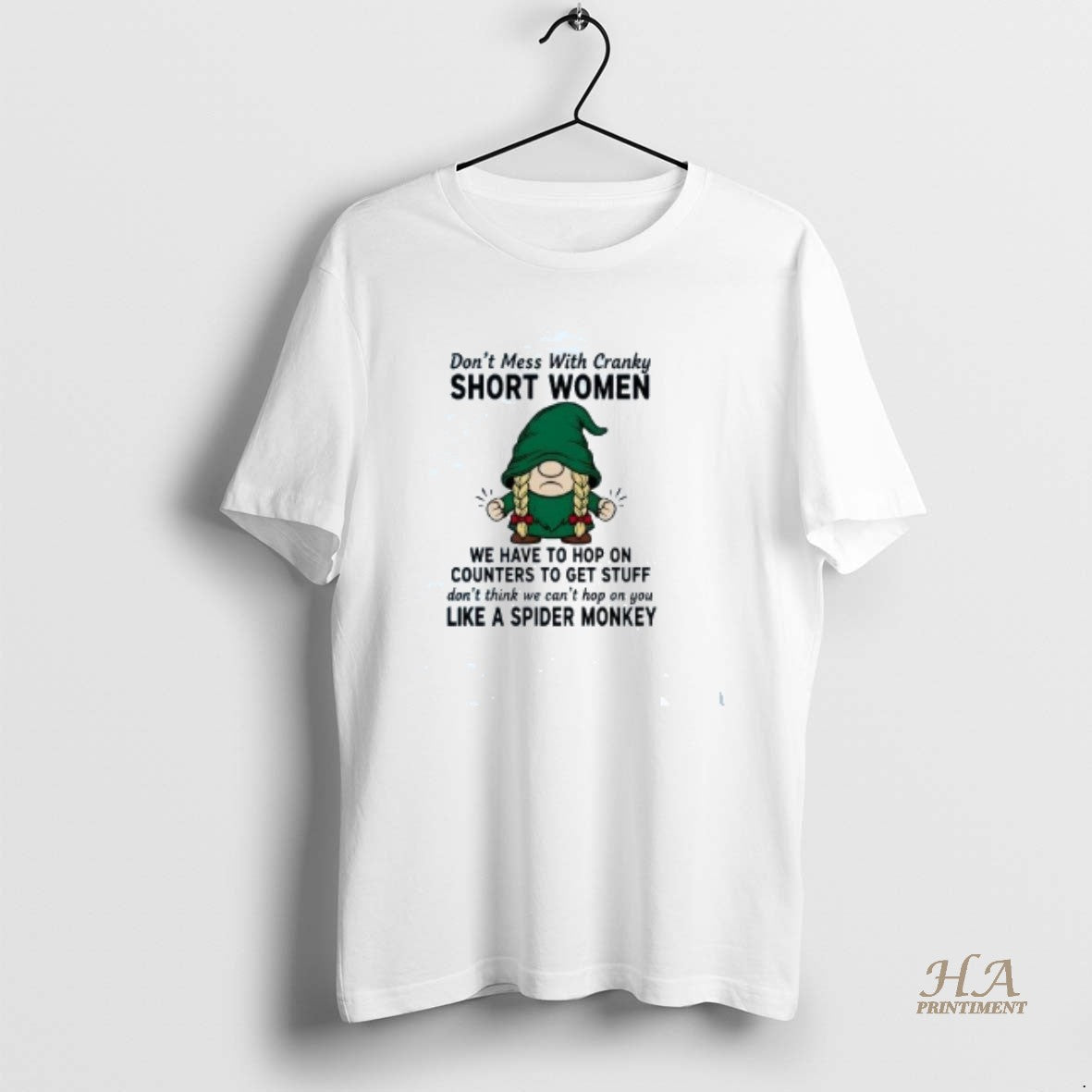 Official Gnome Dont Mess With Cranky Short Women We Have Like A Spider Monkey T-Shirts, Hoodie, Sweatshirt | InkNestWear.com